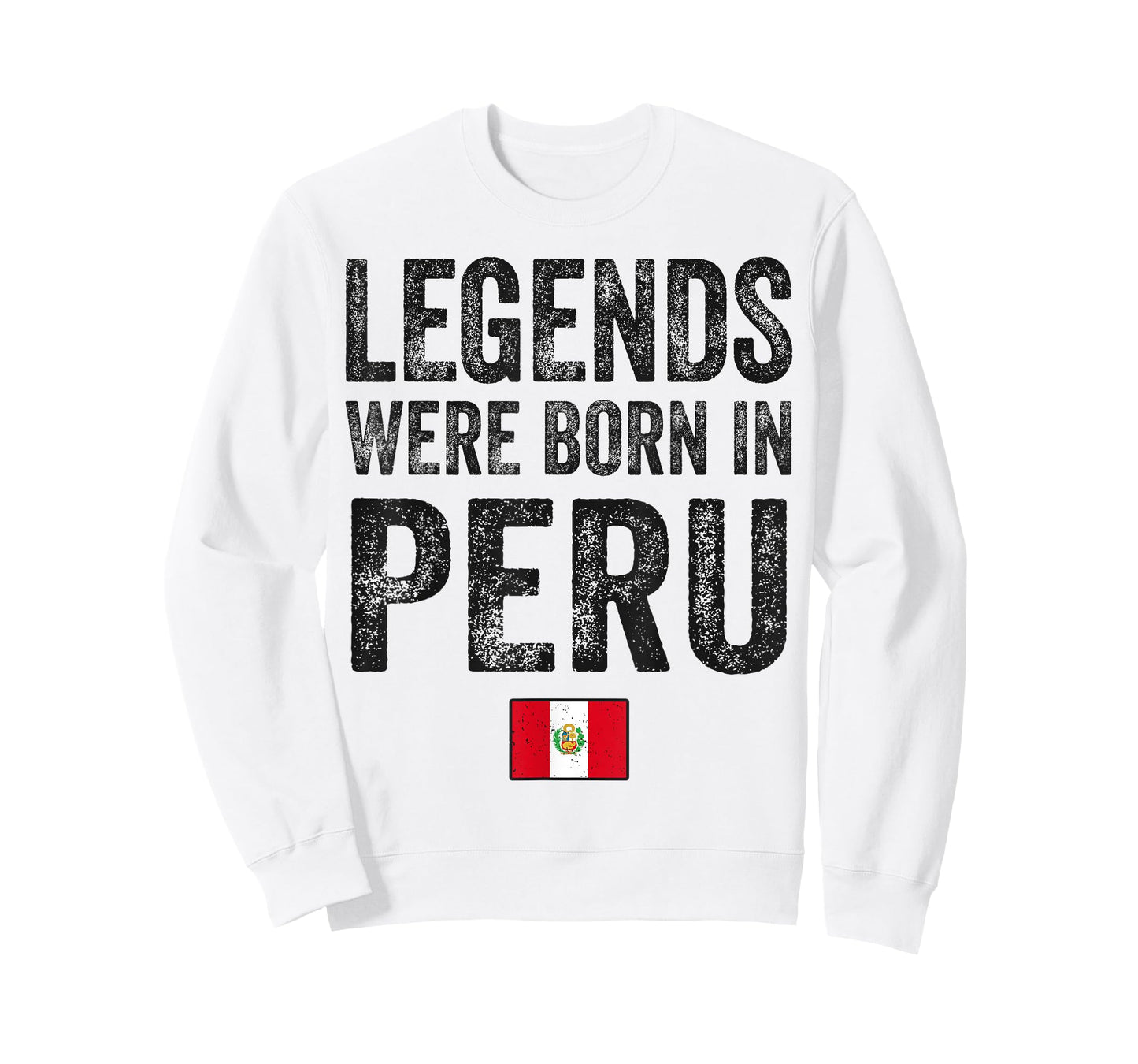Legends Were Born In Peru Peruvian Flag Pride Roots T-Shirt