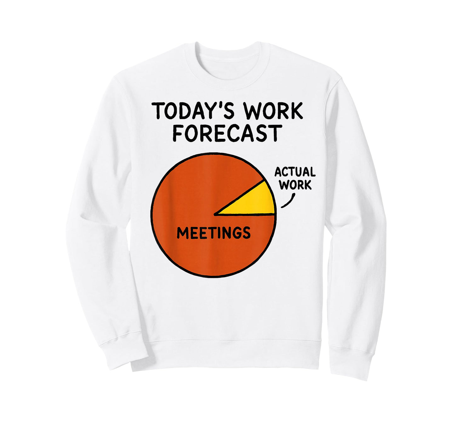Today's Forecast Funny Work Meetings Office Humor Squad T-Shirt
