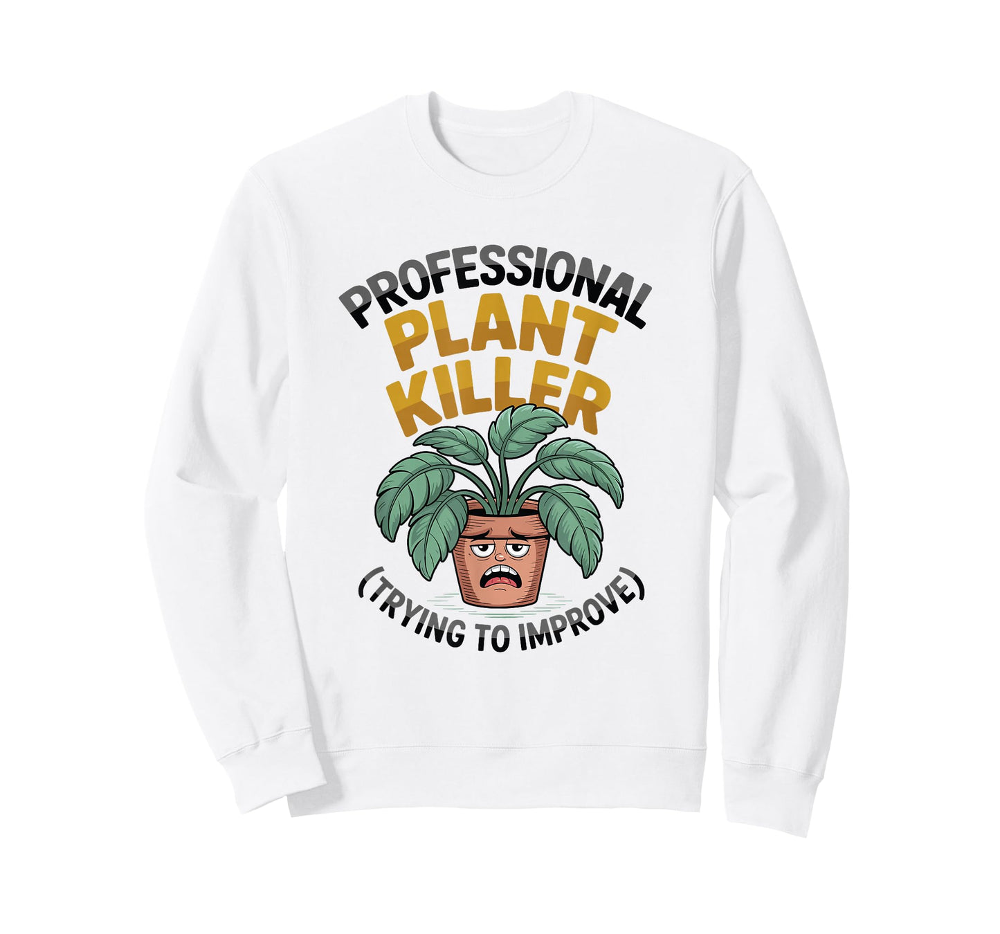 Plant Lover Humor – Professional Plant Killer Funny Plant T-Shirt