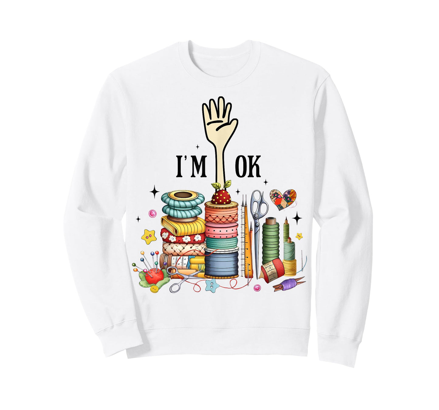 Funny Quilting Quilter Sewer Sewing I'm Ok Hand Fabric Women T-Shirt