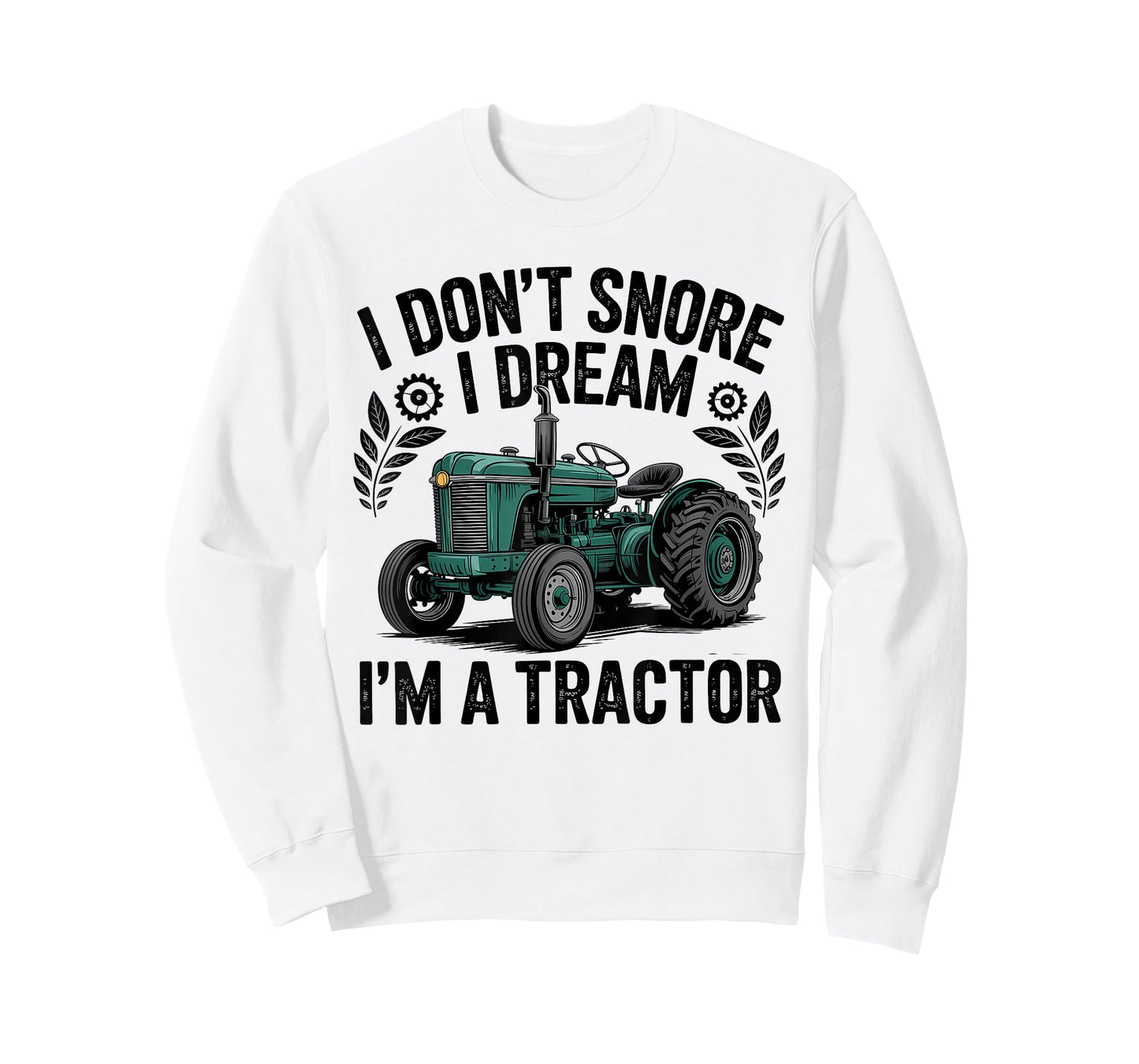 I Dream I’m a Tractor Funny Snoring Joke Design T-Shirt