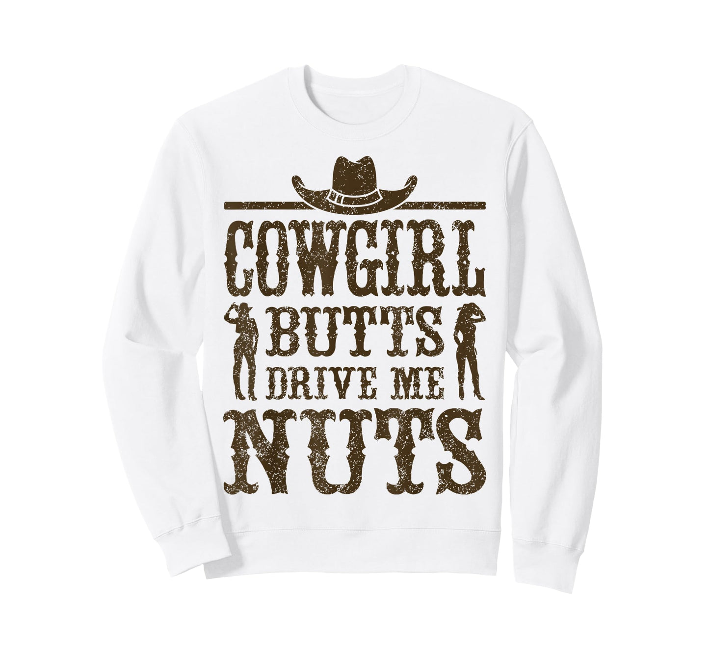 Cowgirl Butts Drive Me Nuts, Western Cowboy, Cowboy Mens T-Shirt