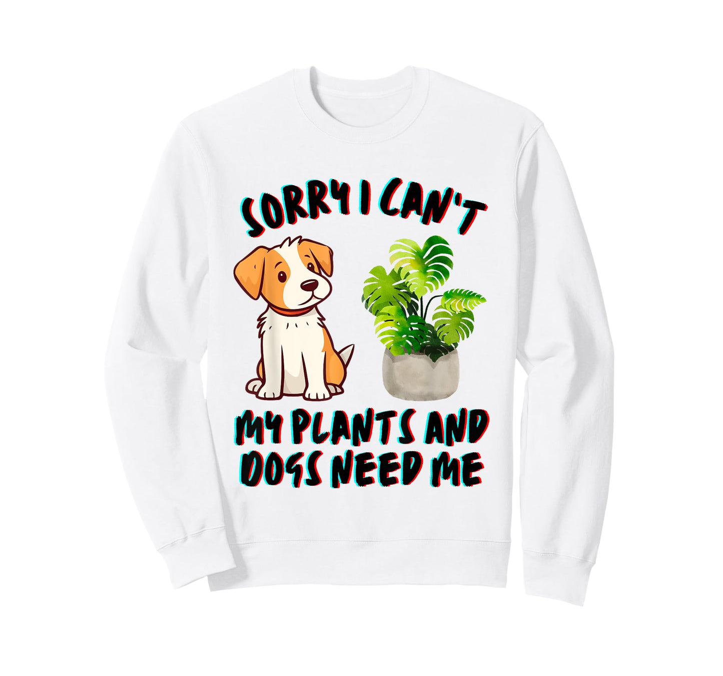 My Plants And Dogs Need Me Dog Lover Gardener Funny T-Shirt