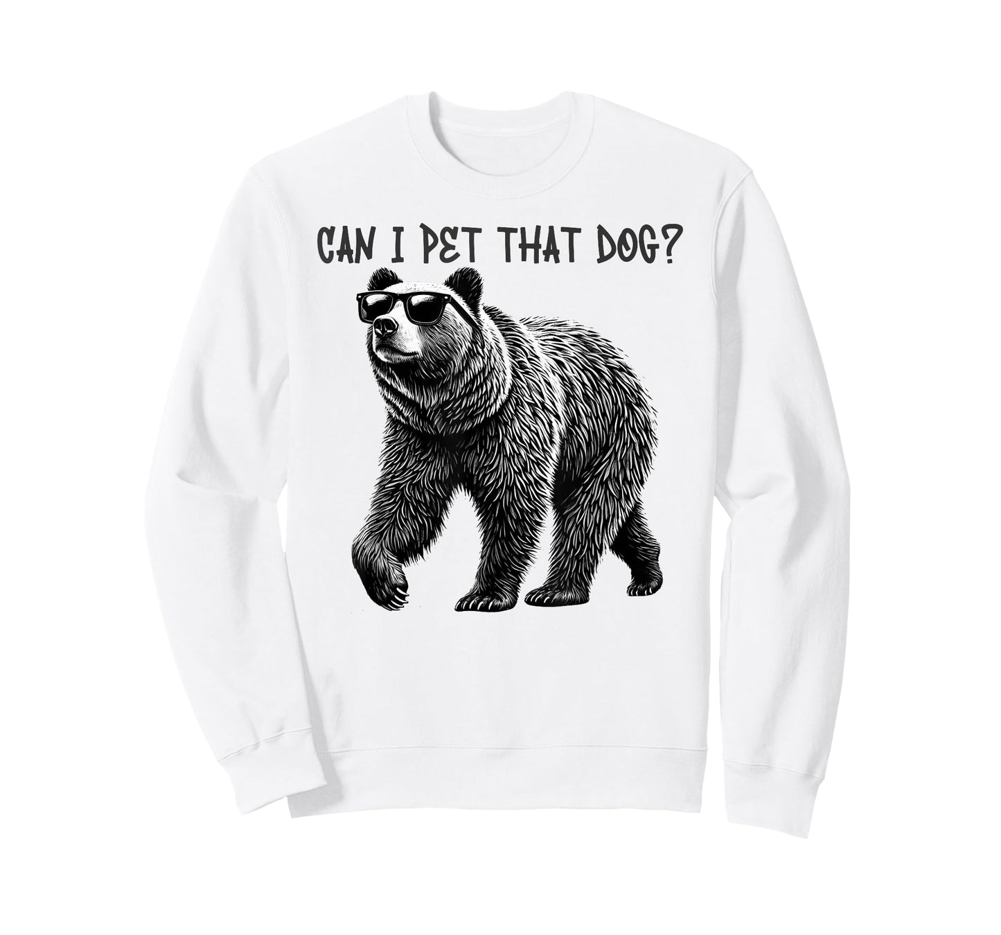 Can I Pet That Dog Funny Bear T-Shirt
