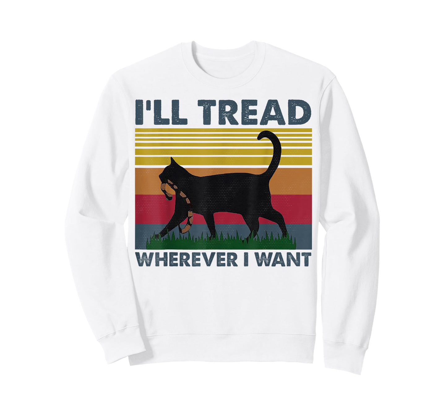 I'll Tread Wherever I Want Funny Cat Owner T-Shirt for Men Women