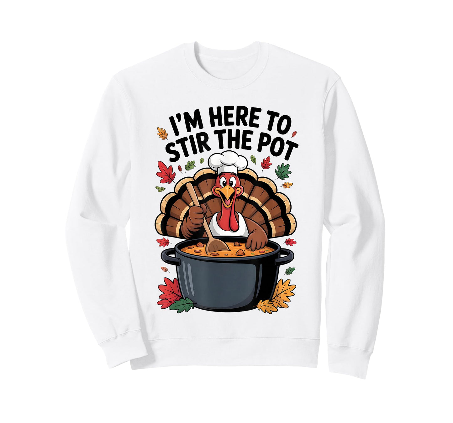 I'm Here to Stir The Pot Funny Cooking Lover Pun Men Women T-Shirt