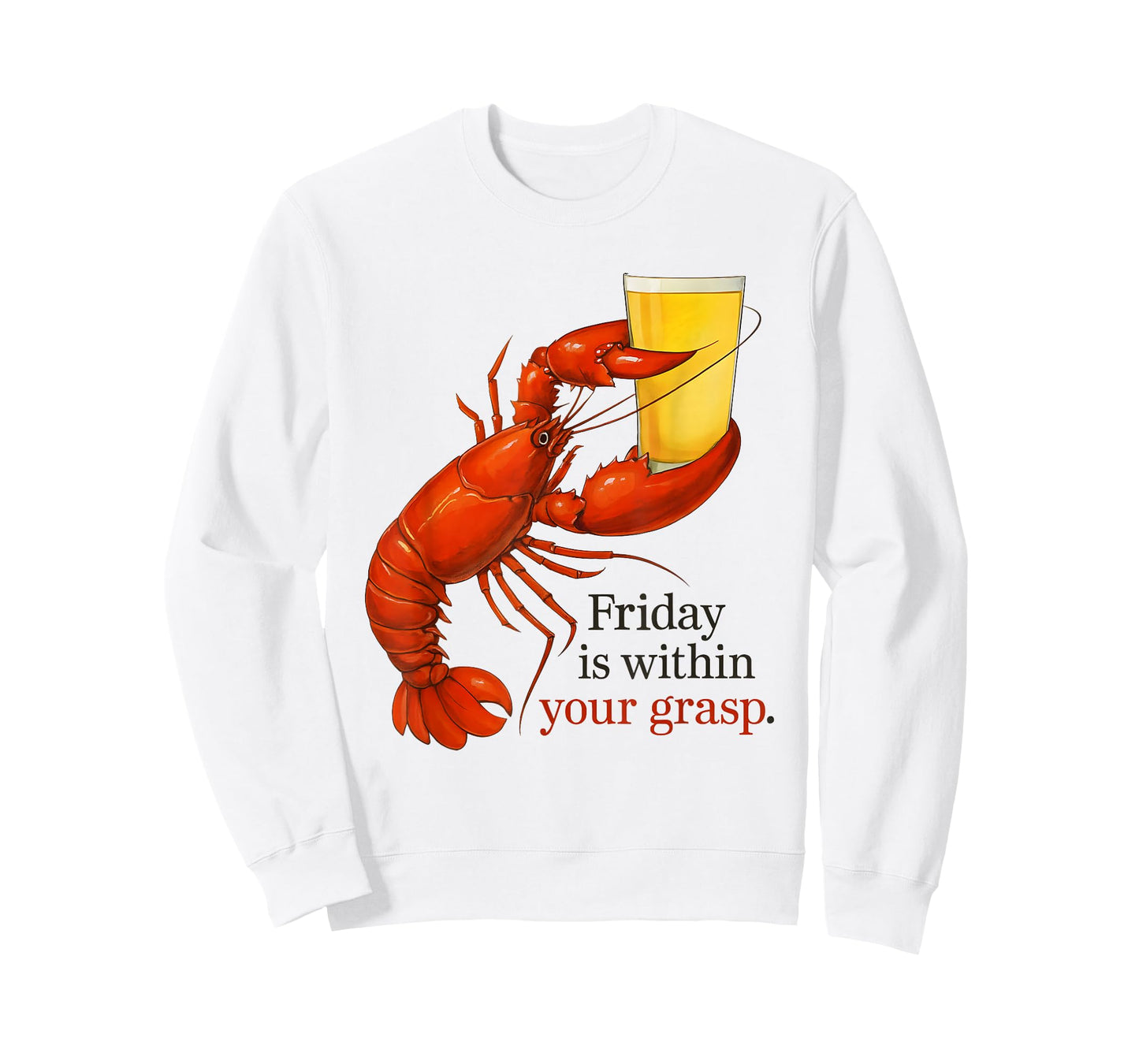 Lobster Beer Friday is Within Your Grasp T-Shirt