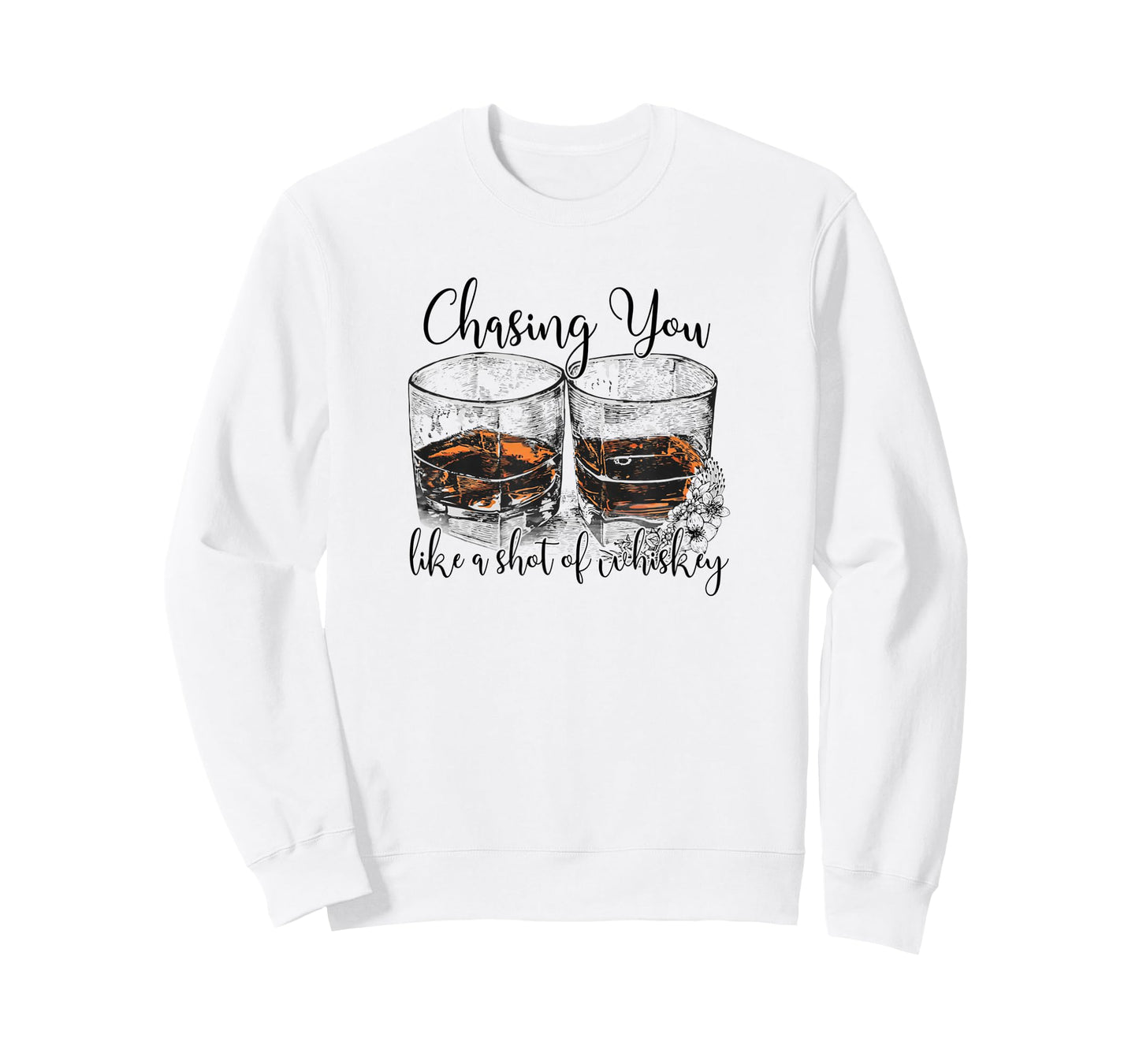 Chasing You Like a Shot of Whiskey T-Shirt