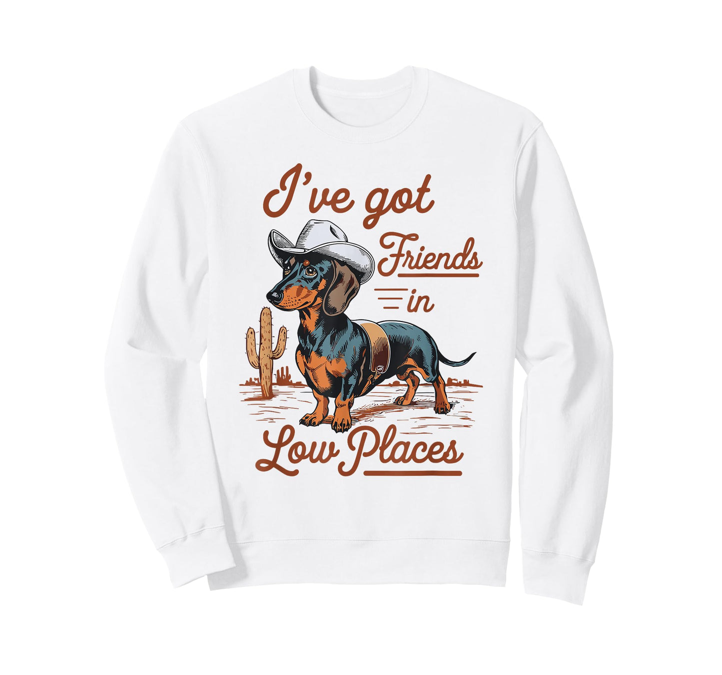 I've Got Friends in Low Places Funny Dachshund Wiener Dog T-Shirt