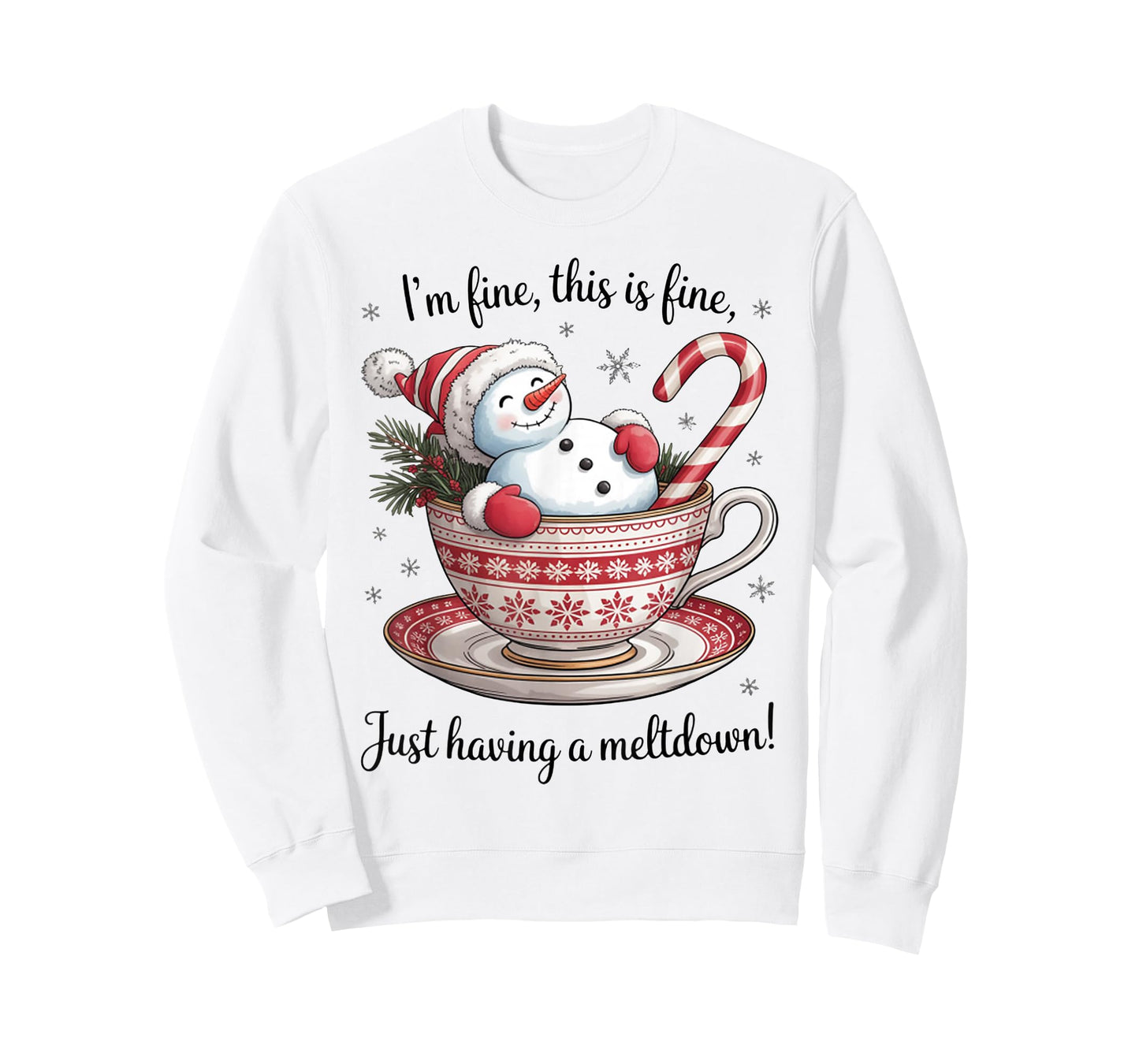 I'm Fine This is Fine Just Having Meltdown Christmas T-Shirt