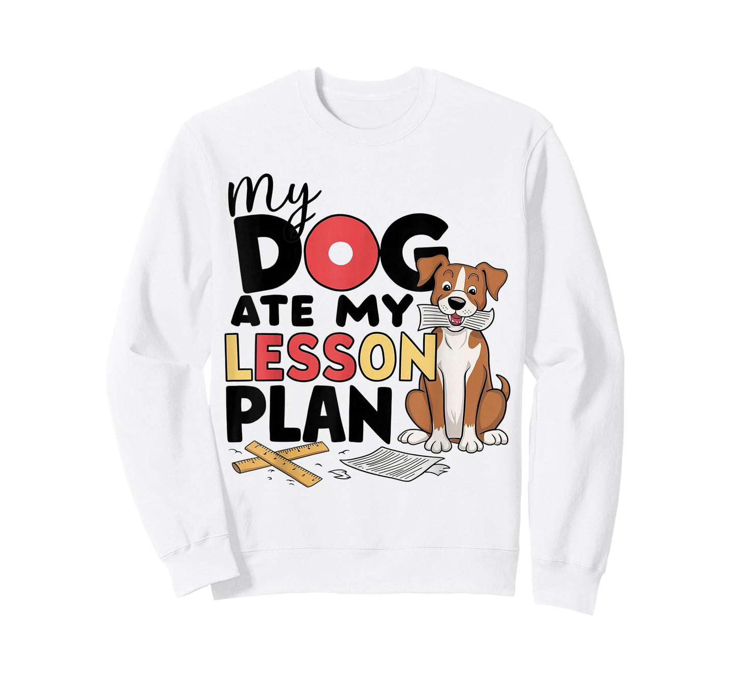 My Dog Ate My Lesson Plans T-Shirt