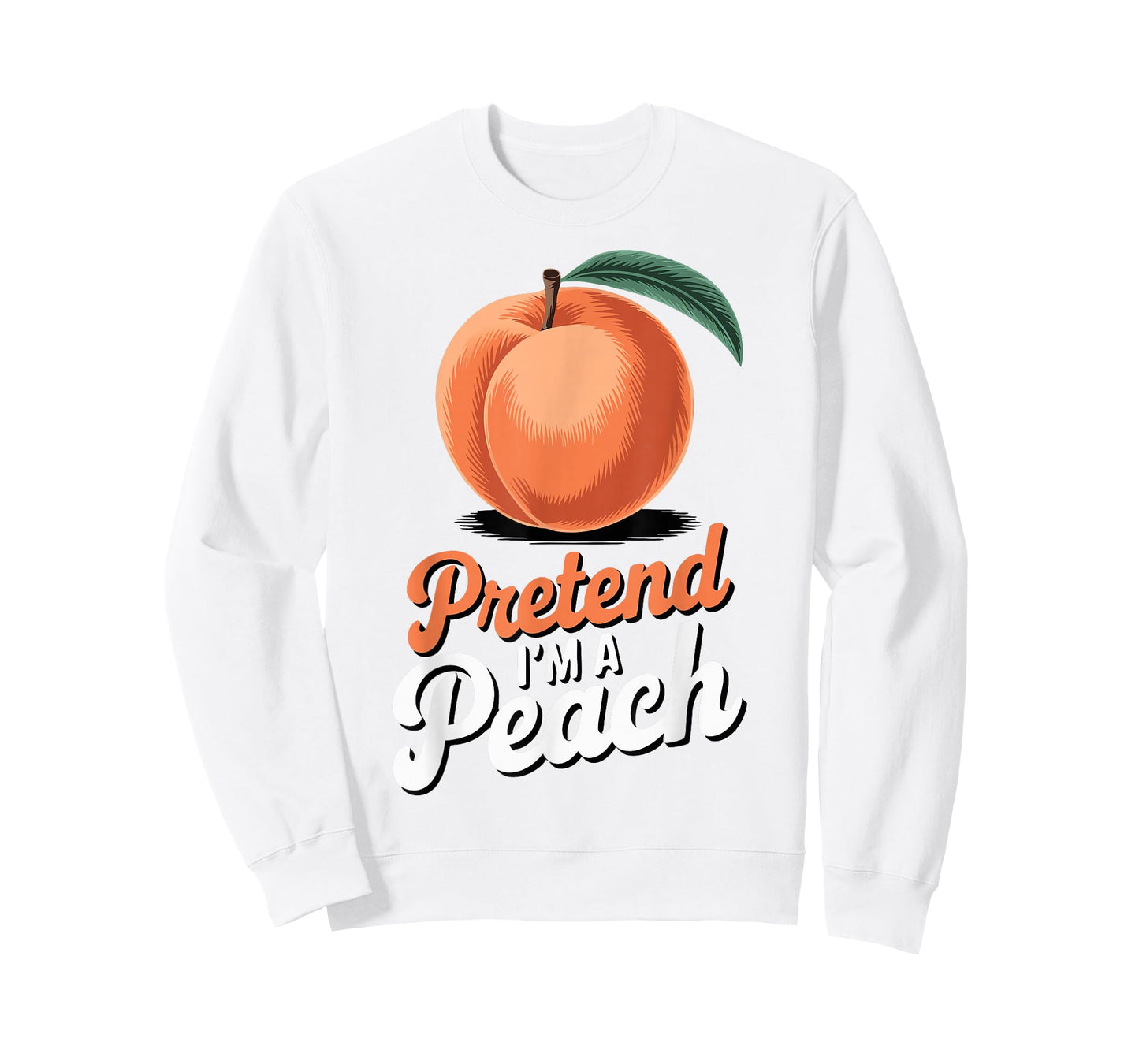Pretend I'm A Peach T-Shirt