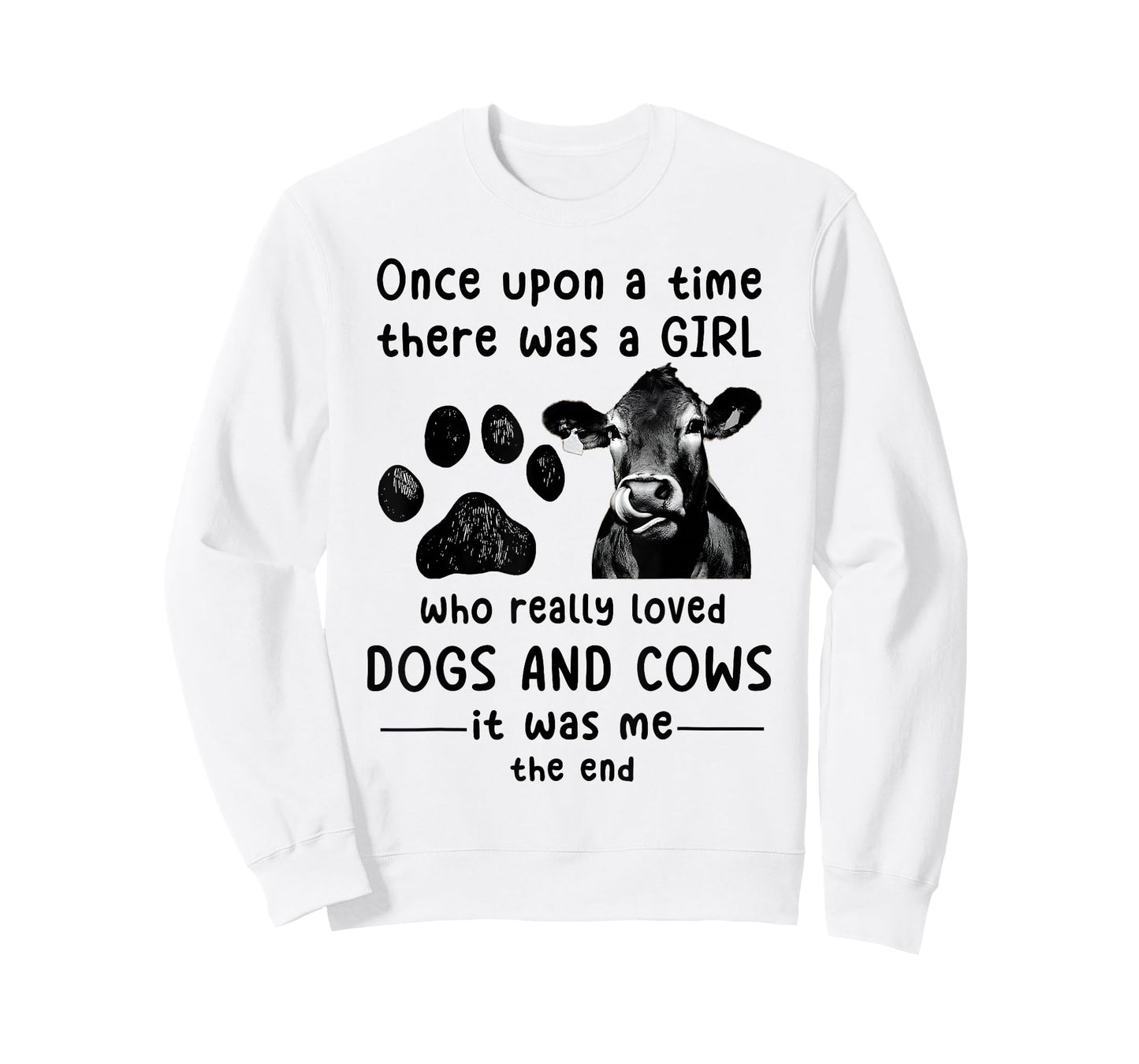 Once Upon A time There Was a Girl Loved Dogs and Cows Funny T-Shirt