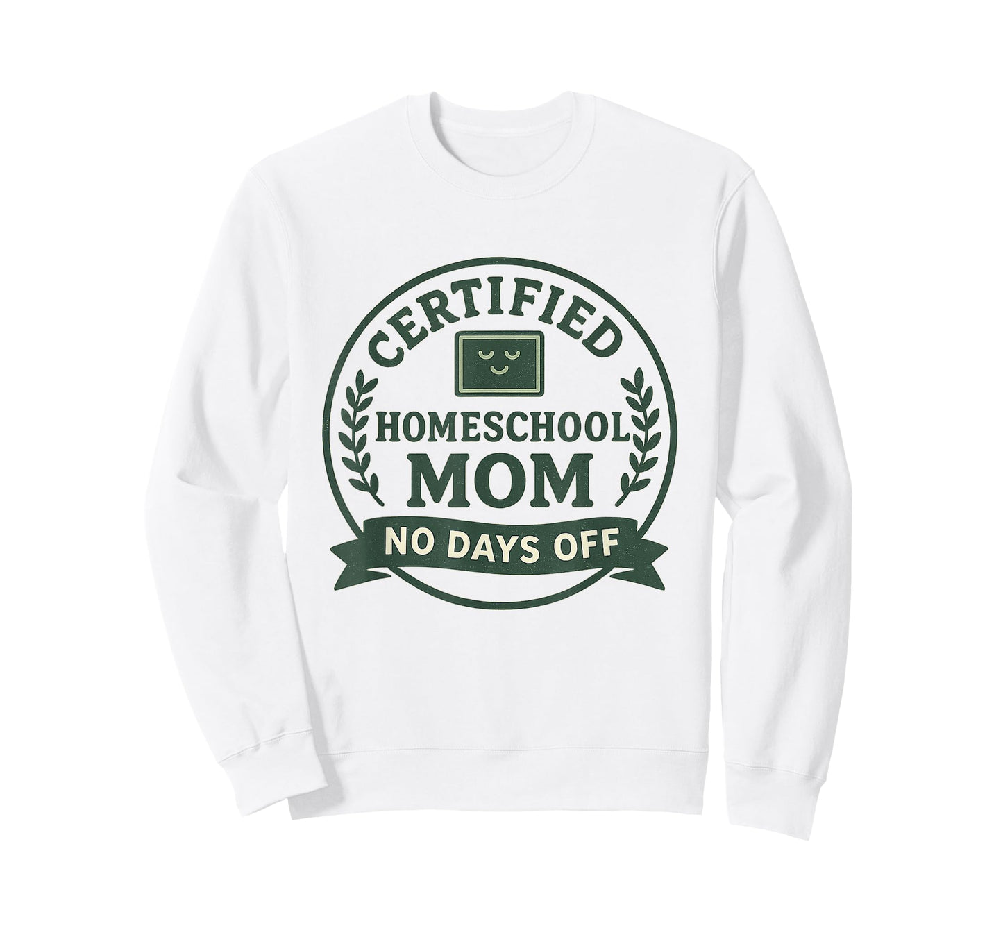 Homeschool Mom Teaching Certified No Days Off Teach T-Shirt