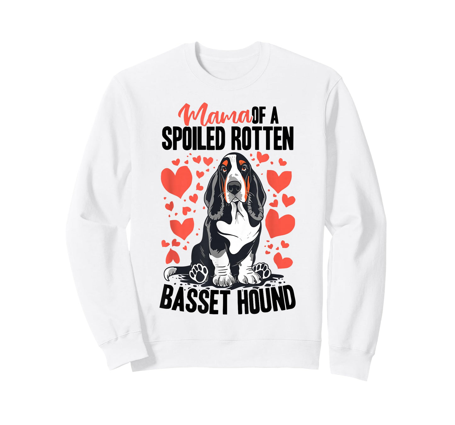Basset Hound Dog Breed Mama of a Spoiled Rotten Basset Hound T-Shirt