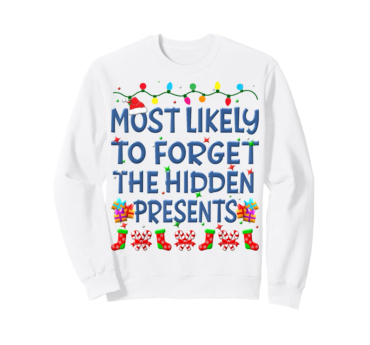 Christmas Most Likely To Forget The Hidden Presents Family T-Shirt
