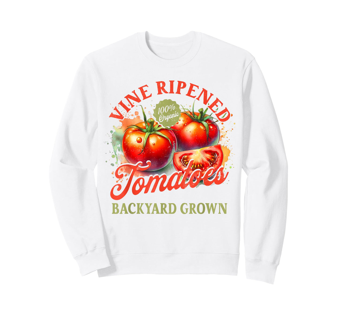 Tomato Lover Homegrown Vine Ripened Tomatoes Backyard Grown T-Shirt