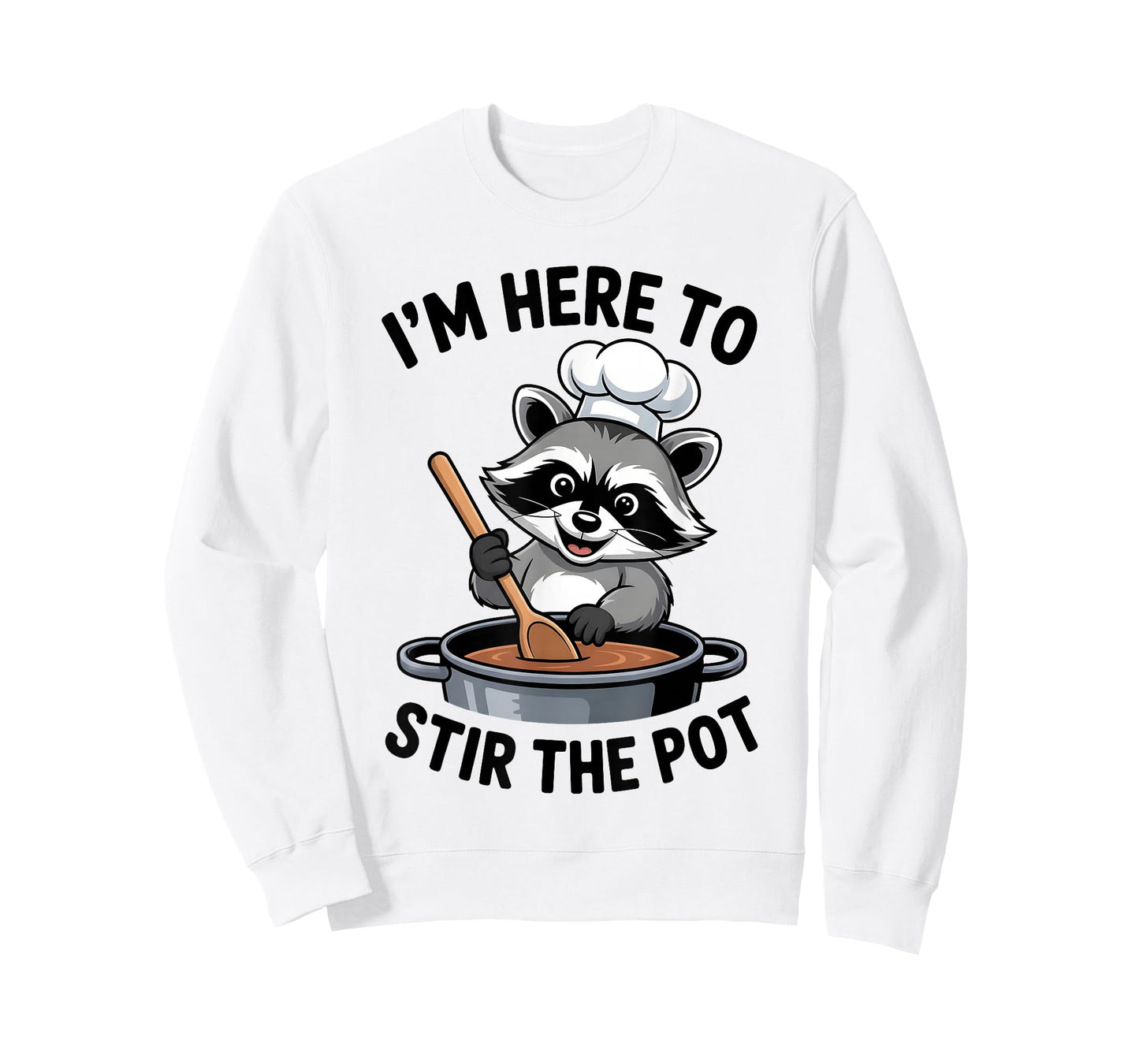 I'm Here to Stir The Pot Funny Cooking Lover Pun Men Women T-Shirt