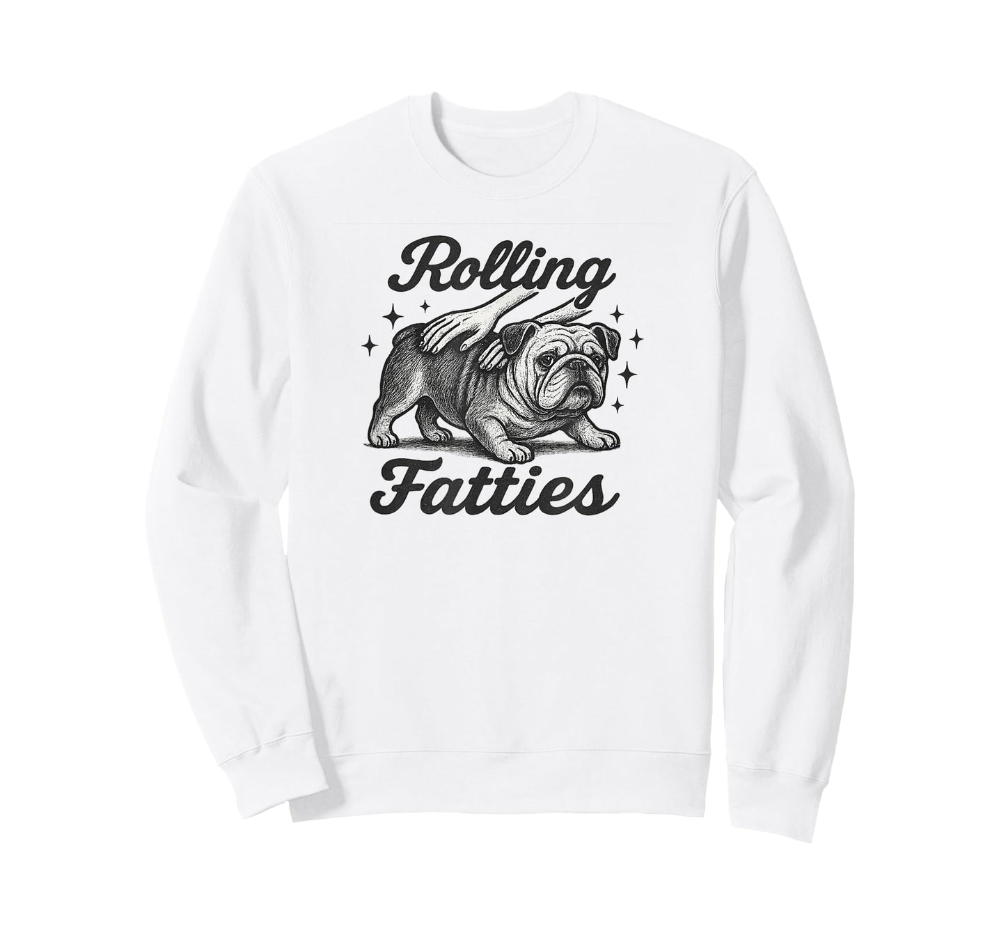 Rolling Fatties Bulldog Funny Dog Lover Graphic Design T-Shirt