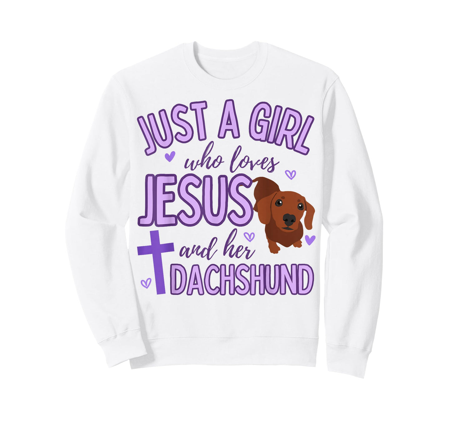 Just A Girl Who Loves Jesus and Dachshund Lover Funny Cute T-Shirt