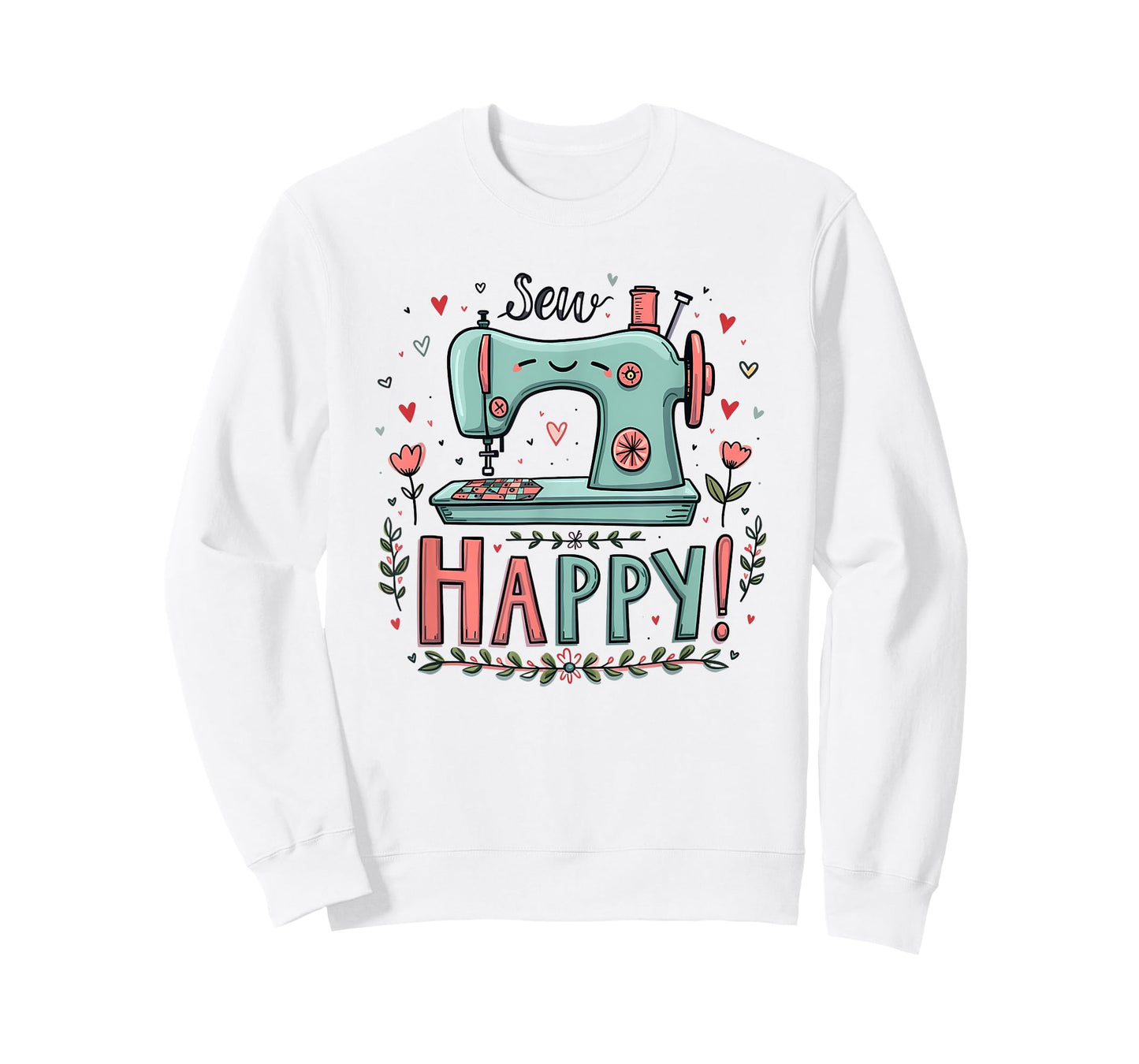 Sew Happy Sewing Love Cute Crafting Humor Art Design T-Shirt