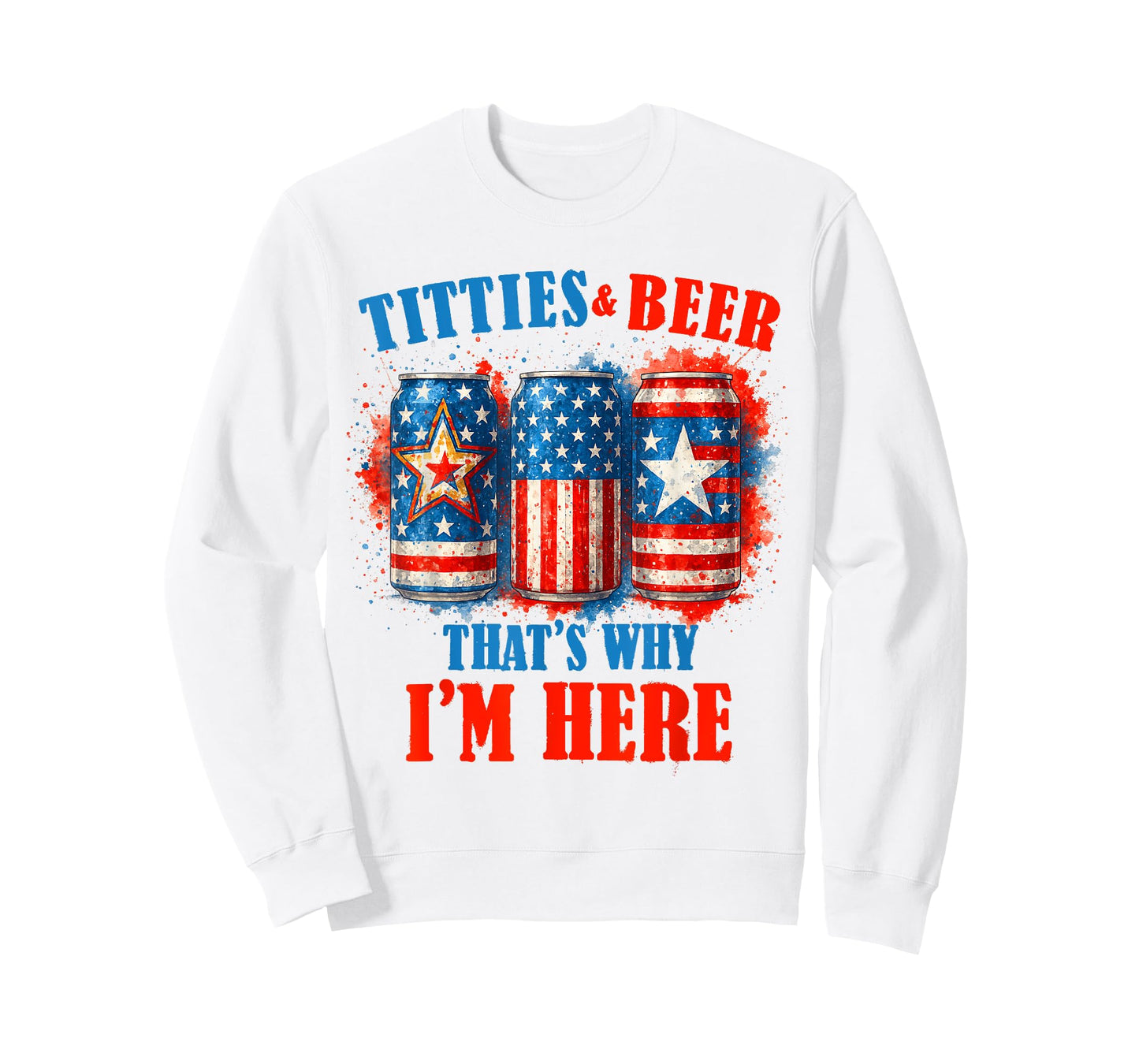 4th Of July Beer Drinking American Titties & Beer I'm Here T-Shirt