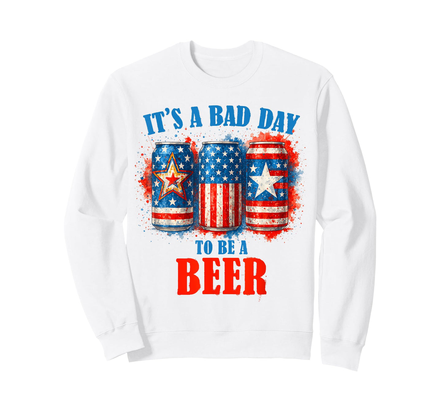 4th Of July Beer Drinking Team Bad Day To Be A Beer T-Shirt