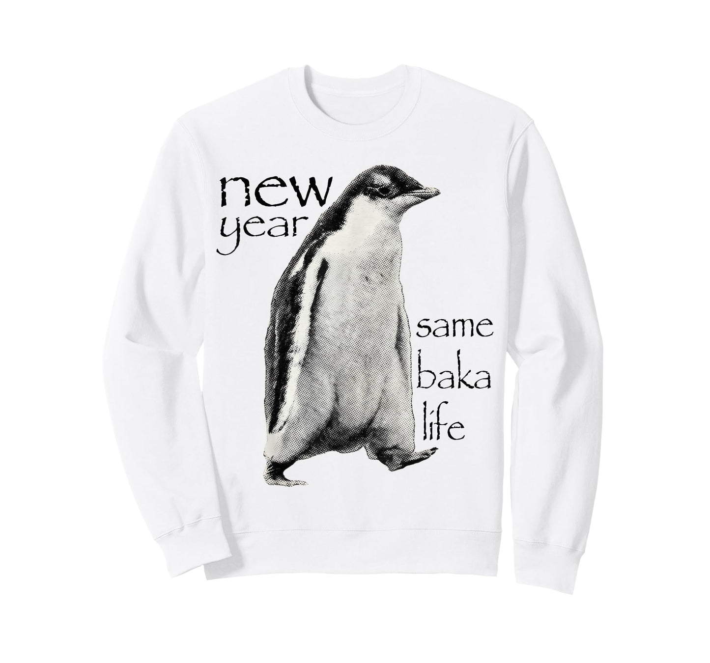 New Year Same Baka-Life Penguin Joke Funny New Year Party T-Shirt