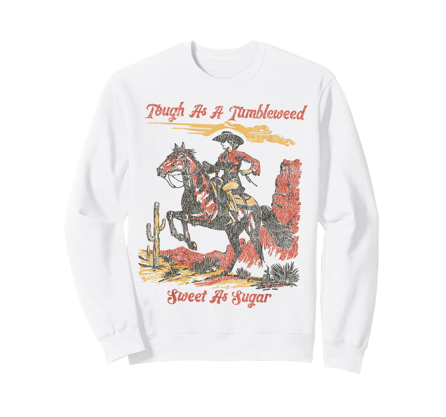 Vintage Tough As A Tumbleweed Sweet As Sugar T-Shirt