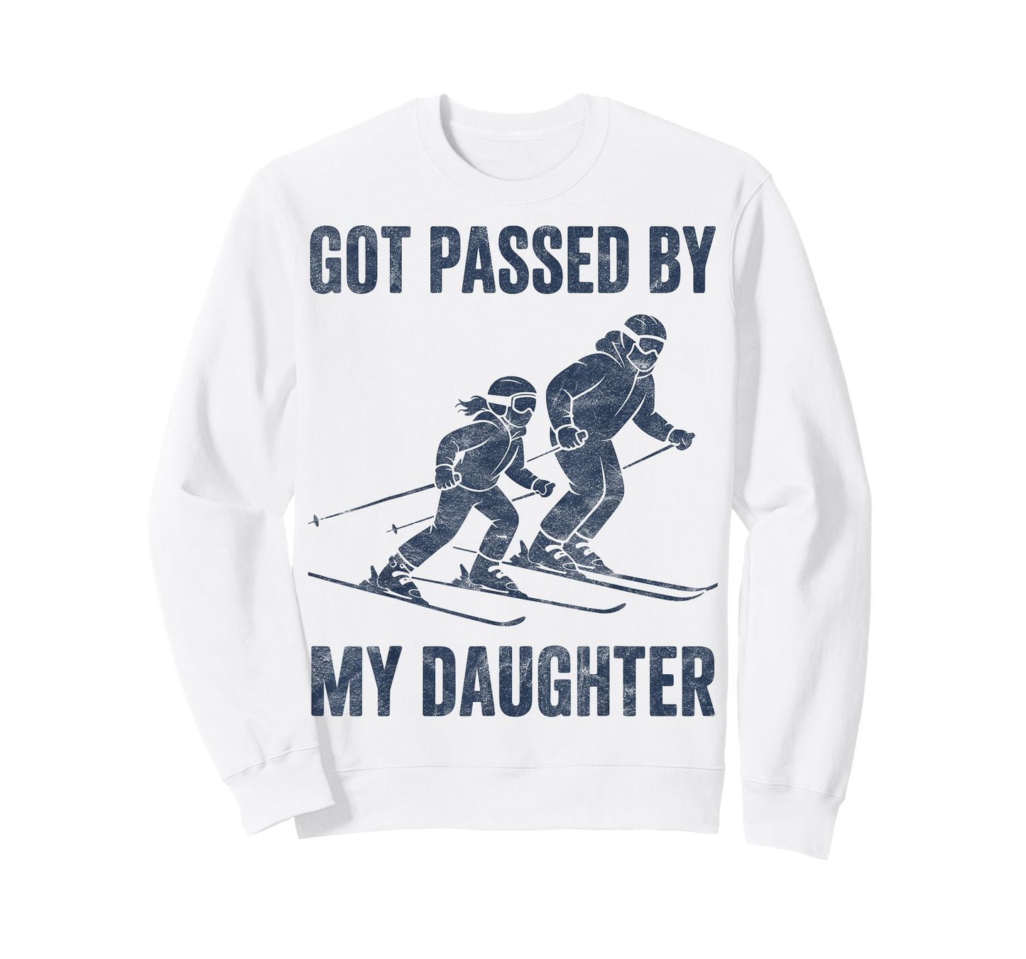 Funny Skiing Got Passed by My Daughter Family Ski Trip T-Shirt
