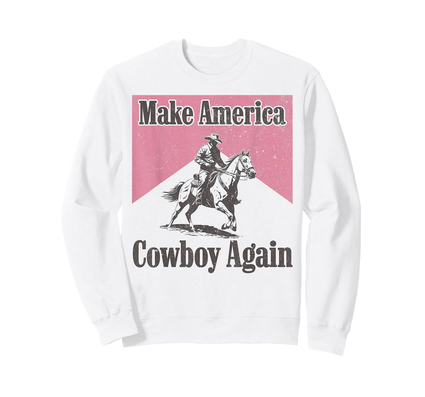 Makes America a Cowboy Again Western Life Country Cowgirls T-Shirt