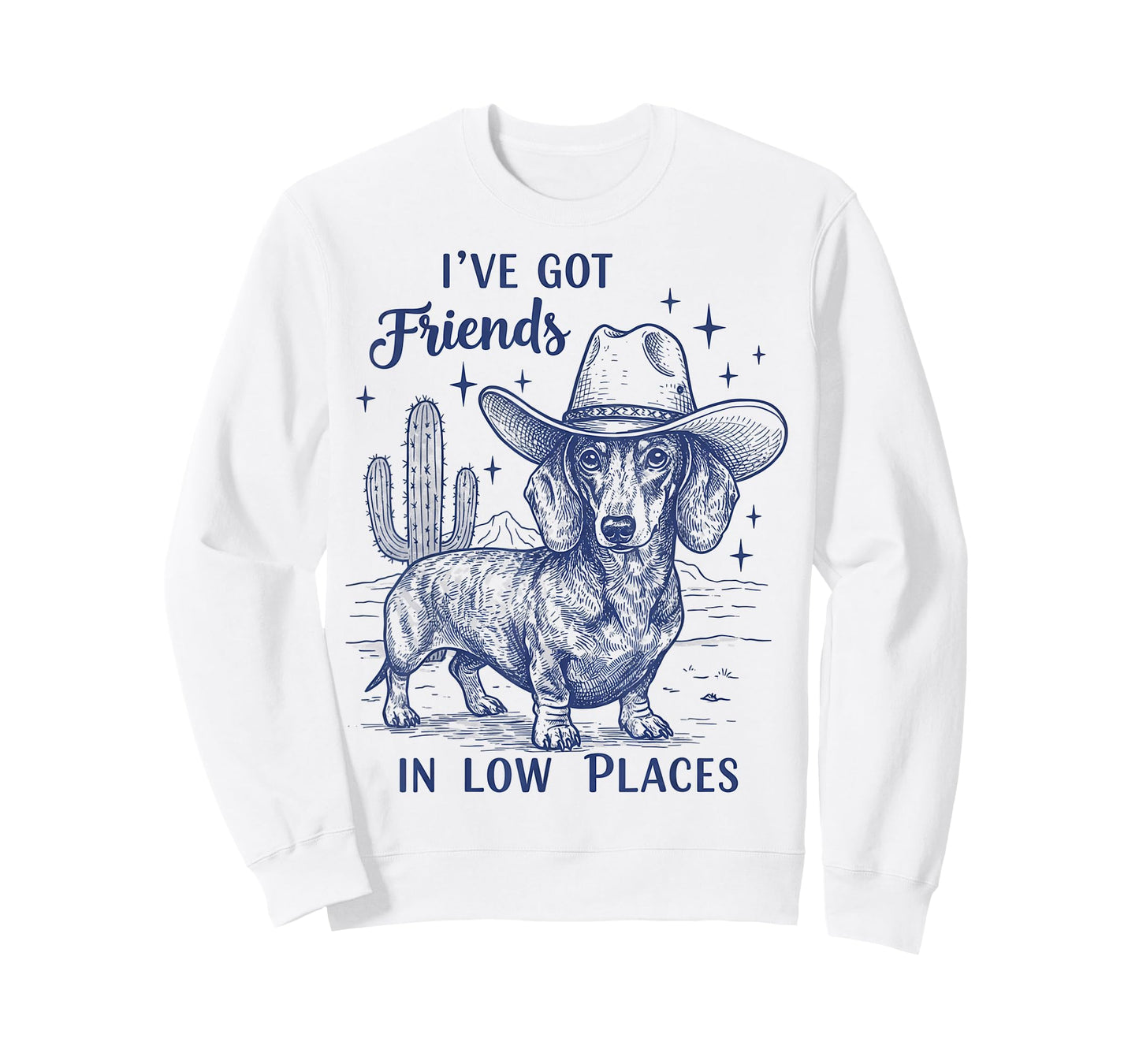 I've Got Friends Low Places Funny Dachshund Cowboy Doxie T-Shirt
