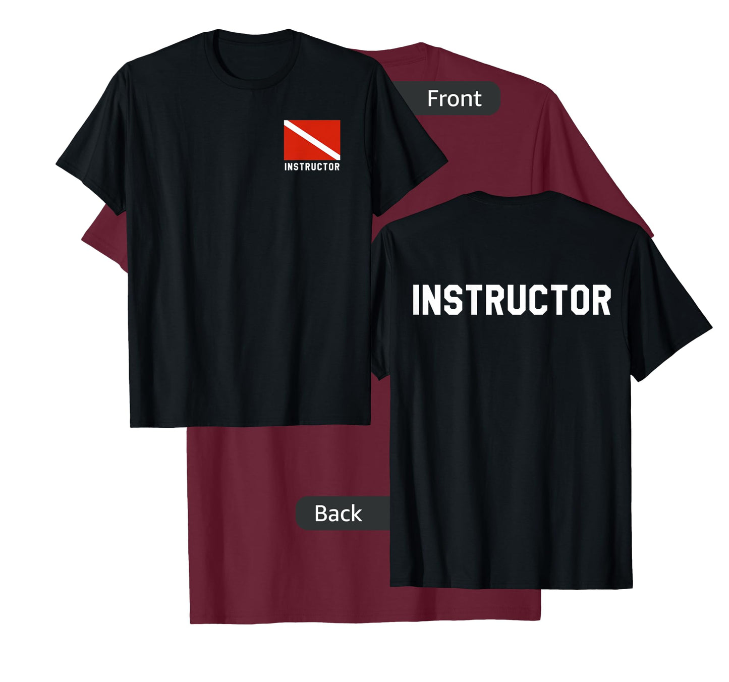 Divers Flag Double Sided Scuba Diving Instructor Shirt T-Shirt