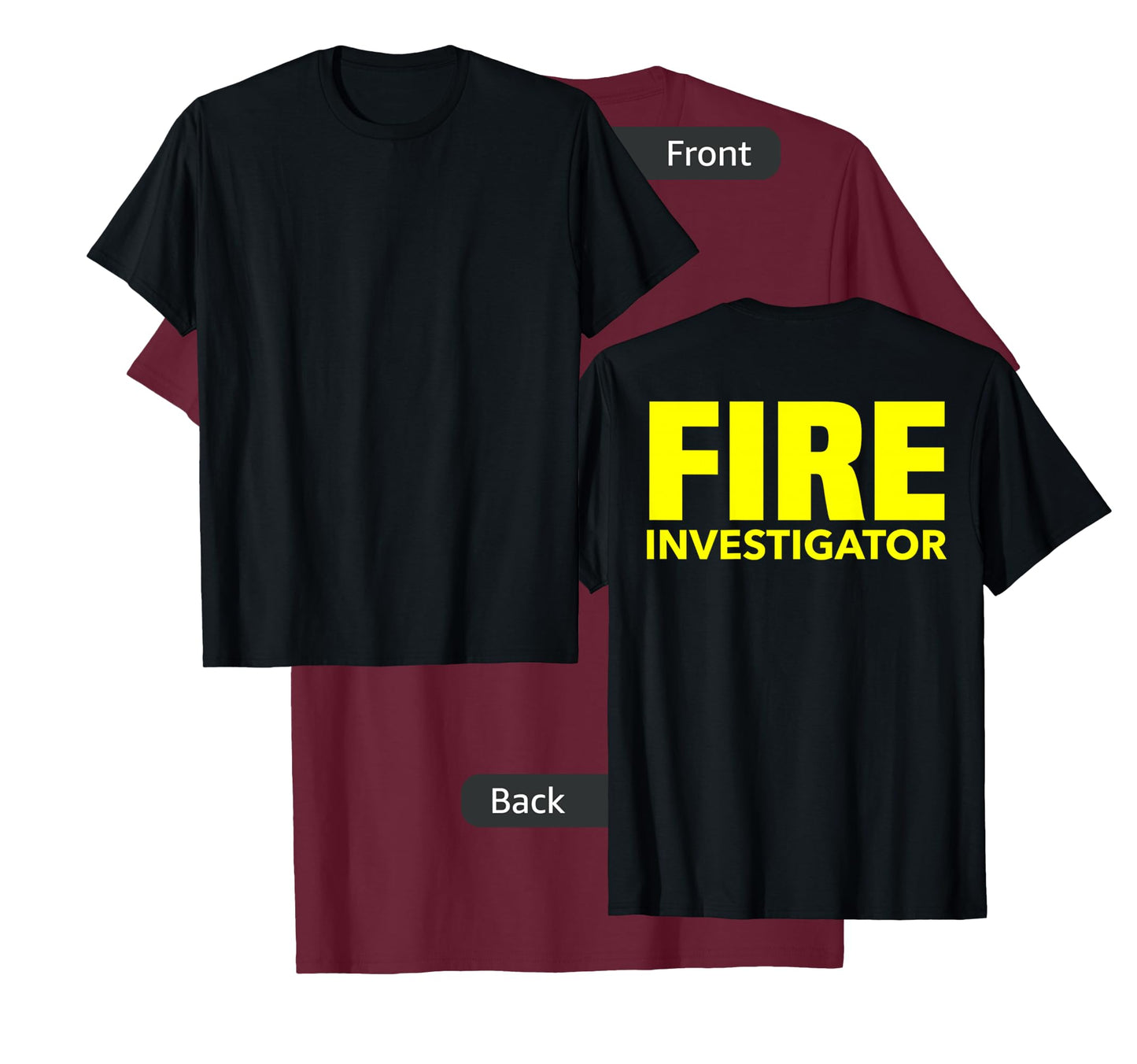 Fire Marshal Commissioner Firefighters Investigators Duty T-Shirt