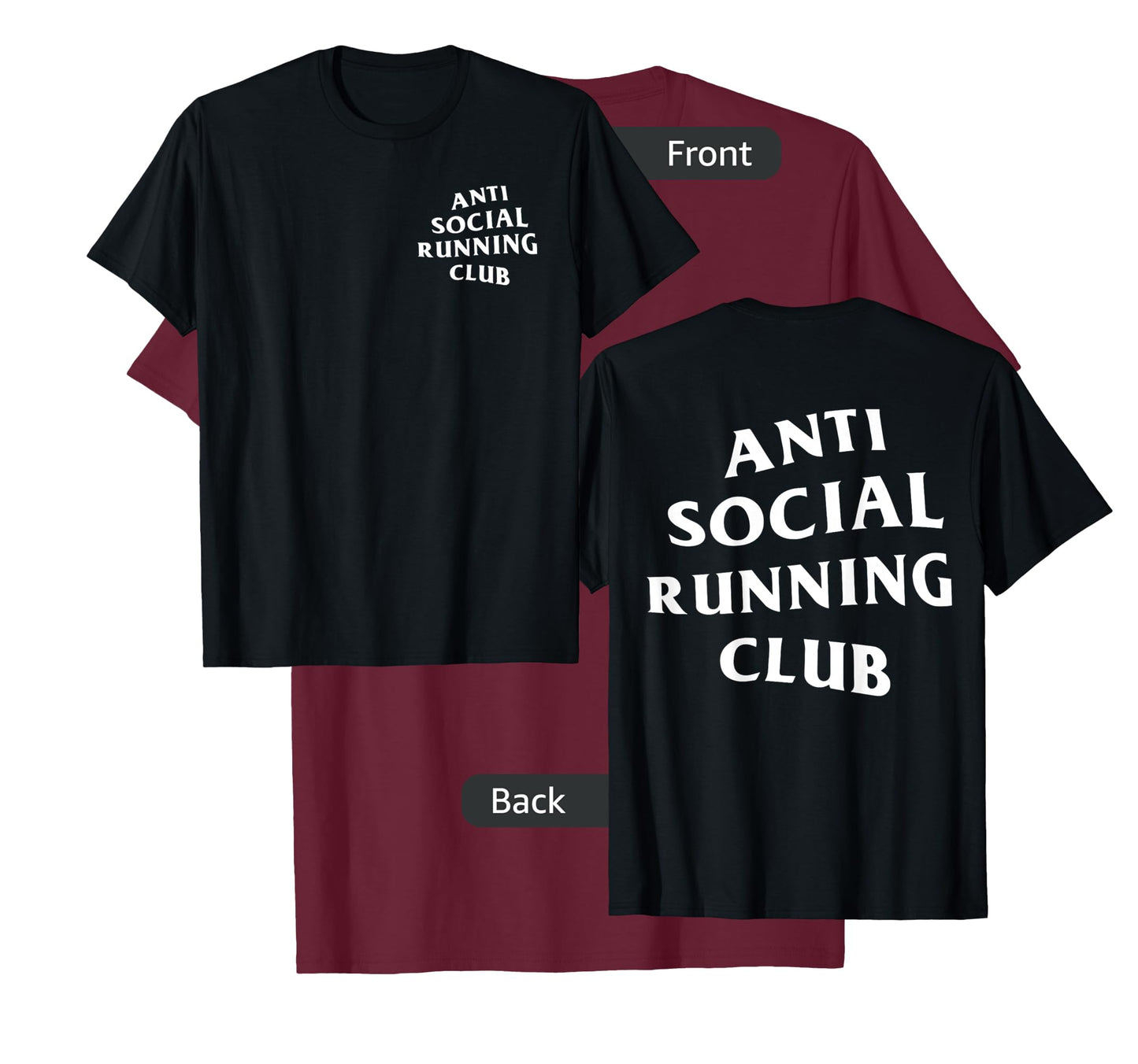 Anti Social Running Club: White (Front + Back) T-Shirt