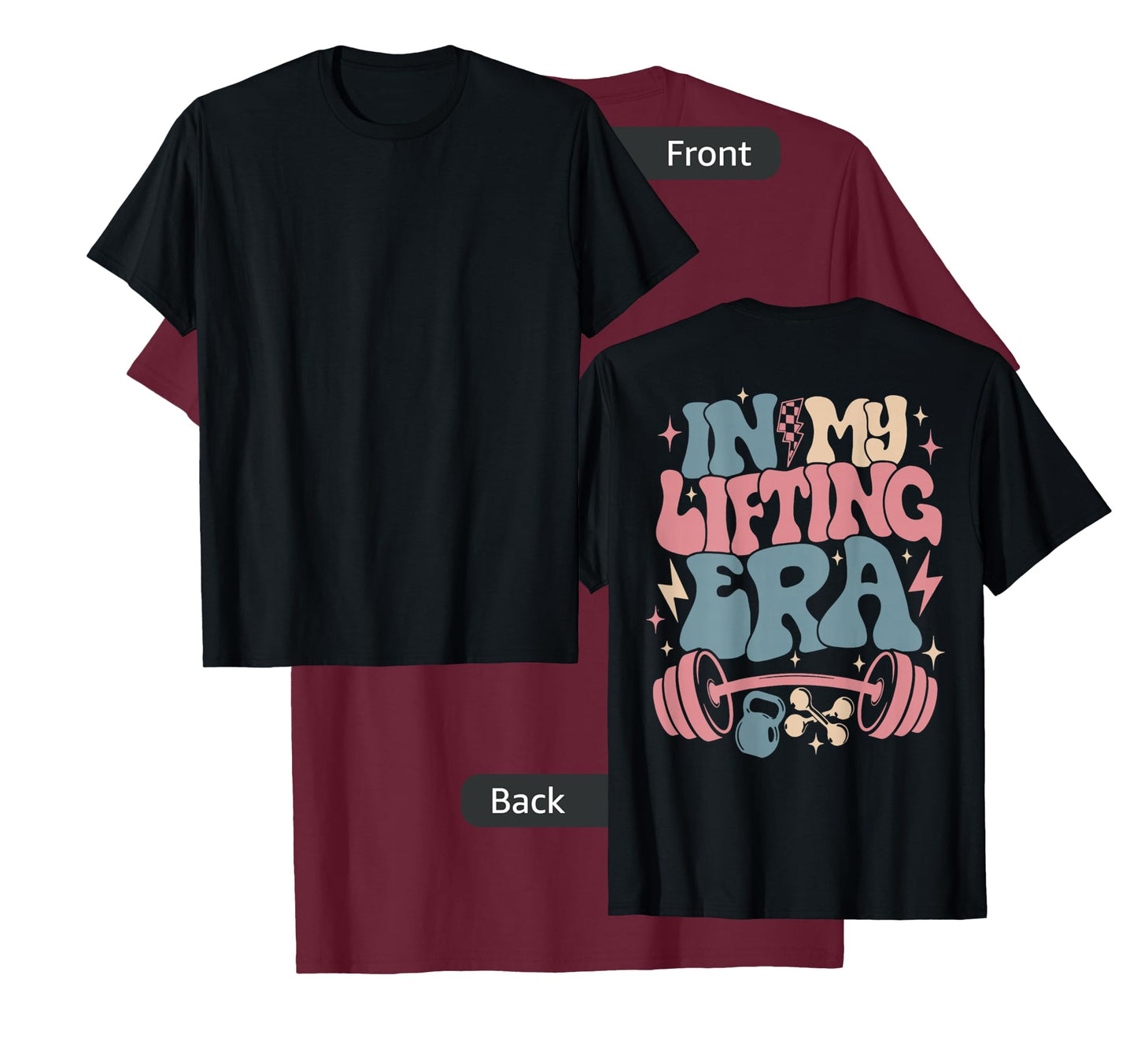 in My Lifting Era Groovy Gym Weight (On Back) T-Shirt