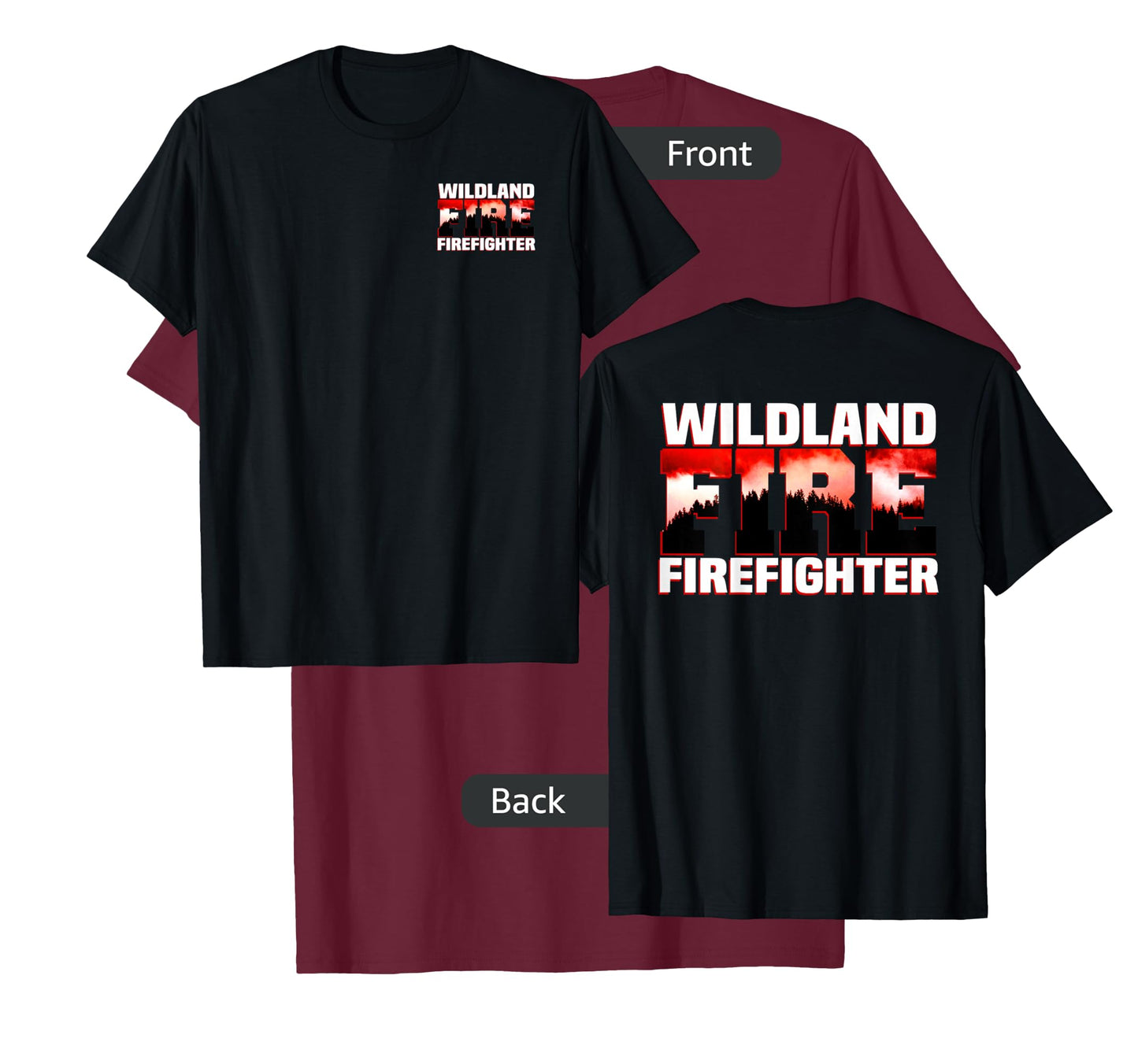 Wildland Fire Rescue Department Firefighters Firemen Uniform T-Shirt