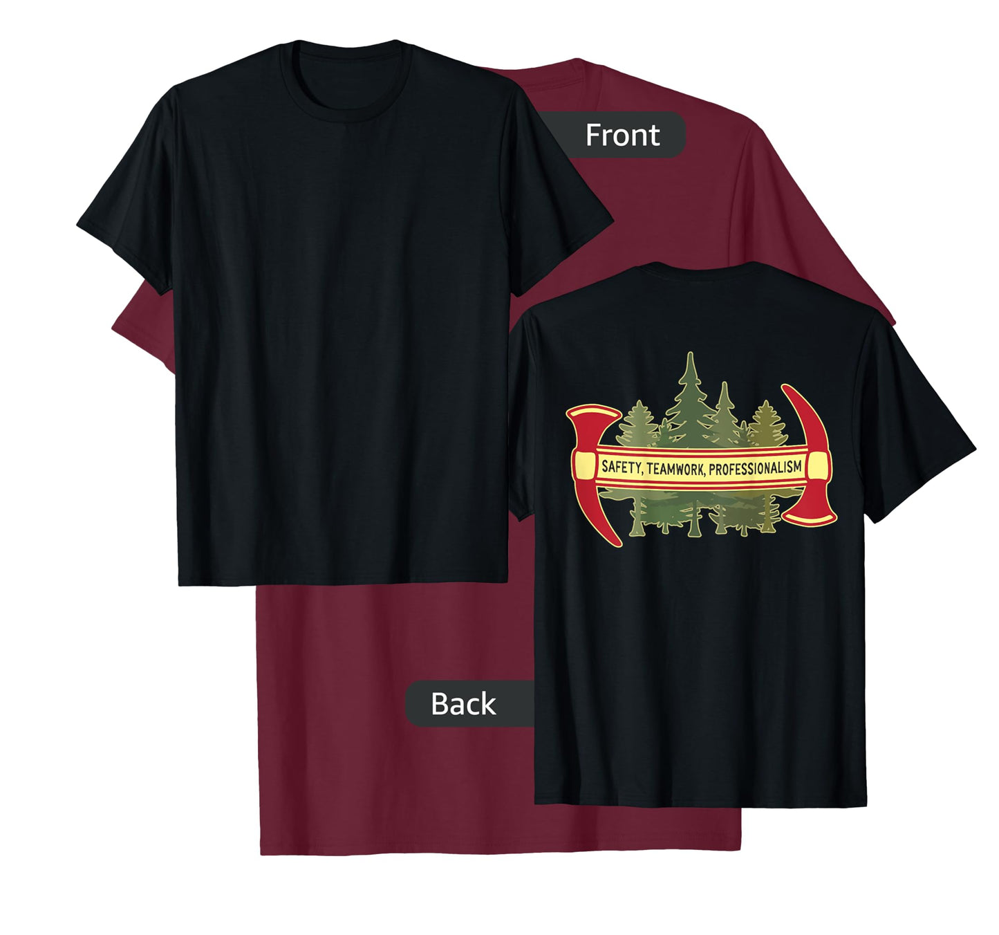 DESIGN ON BACK - Hotshot Motto Wildland Forest Firefighter T-Shirt