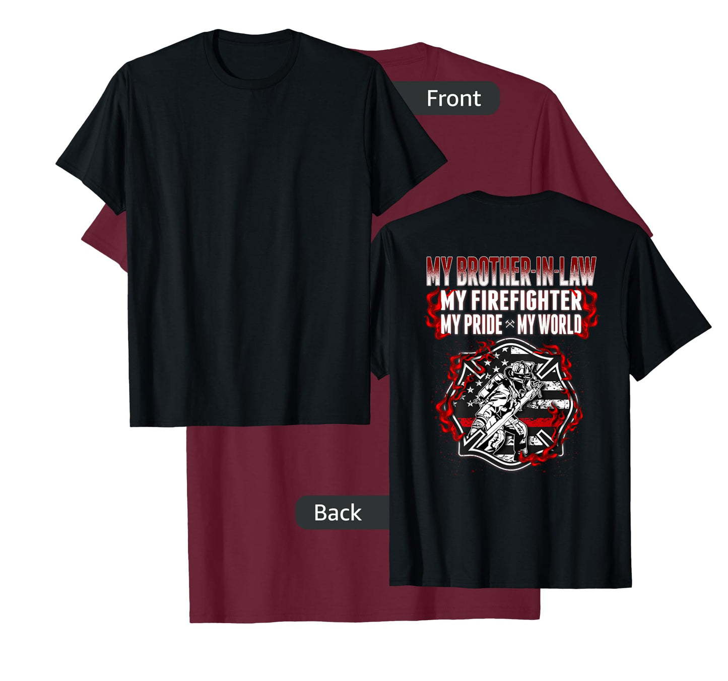 My Brother-In-Law Is A Firefighter Proud Fire Sibling-In-Law T-Shirt