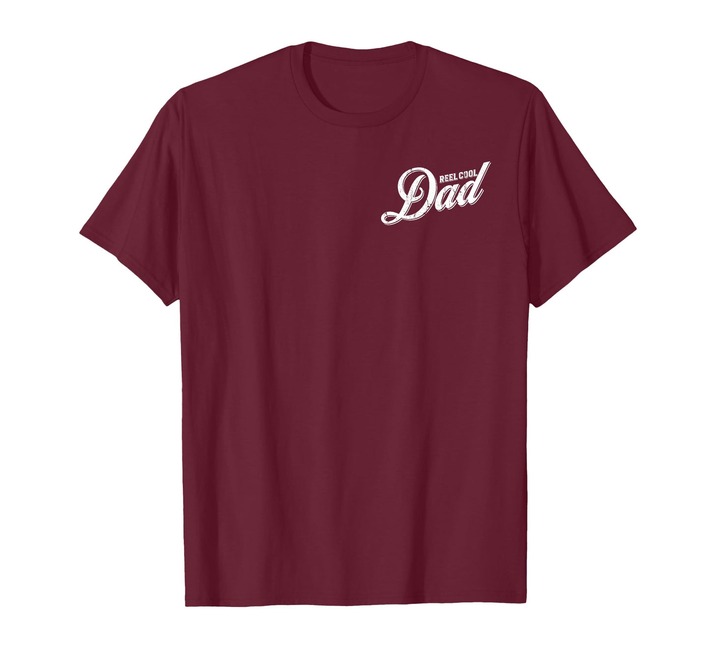 Reel Cool Dad Funny Fishing Dad - Front and Back T-Shirt