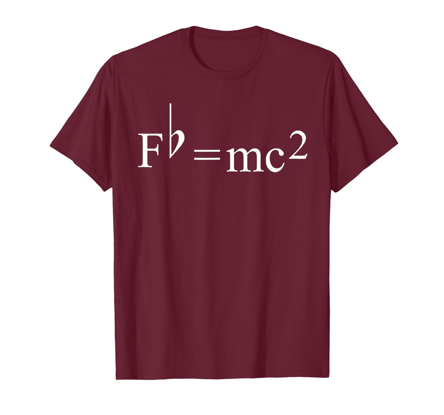 Fb = mc2 musicians theory of relativity T-Shirt