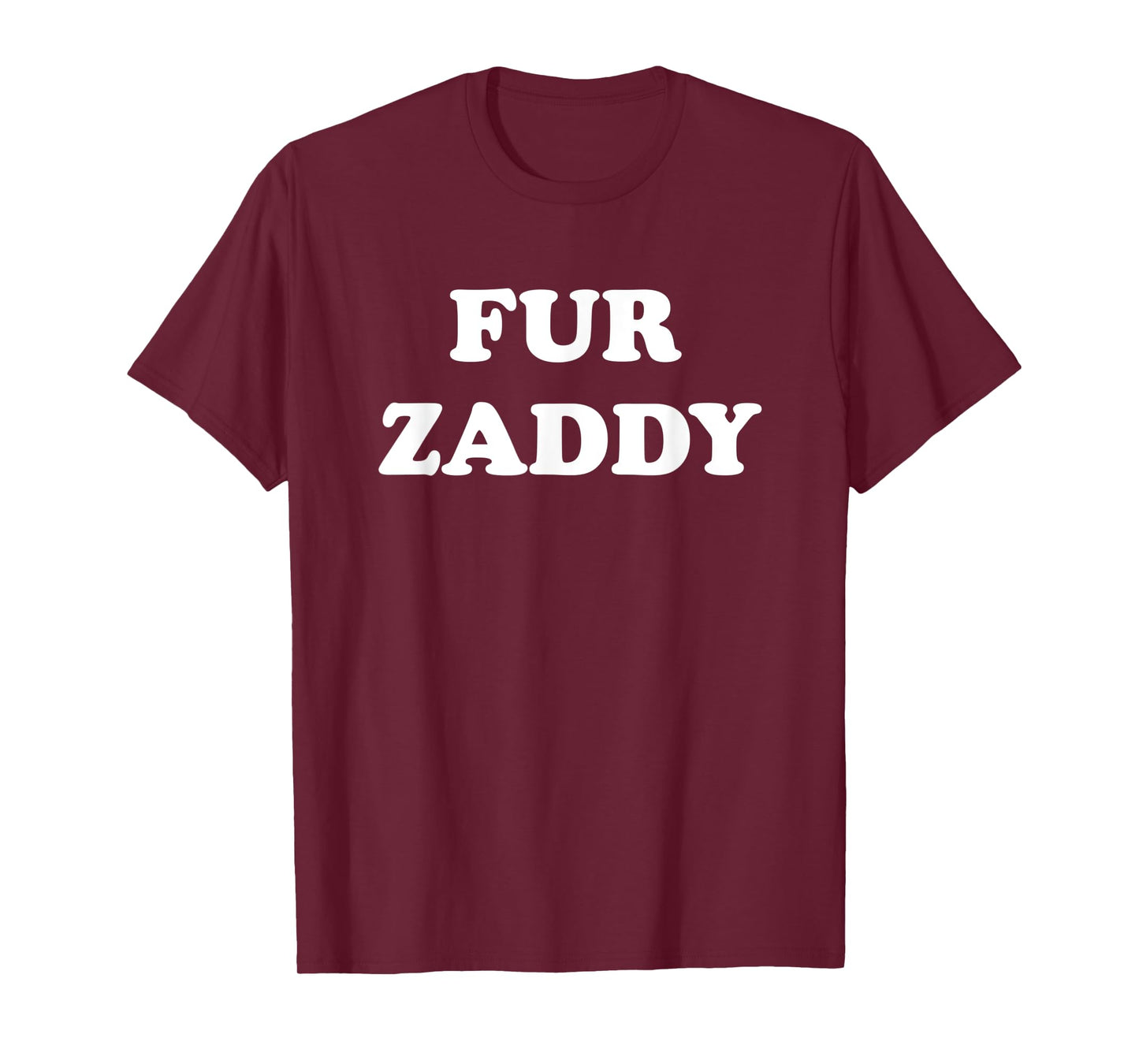Fur Zaddy Dog Daddy Father's Day T-Shirt for Men Women
