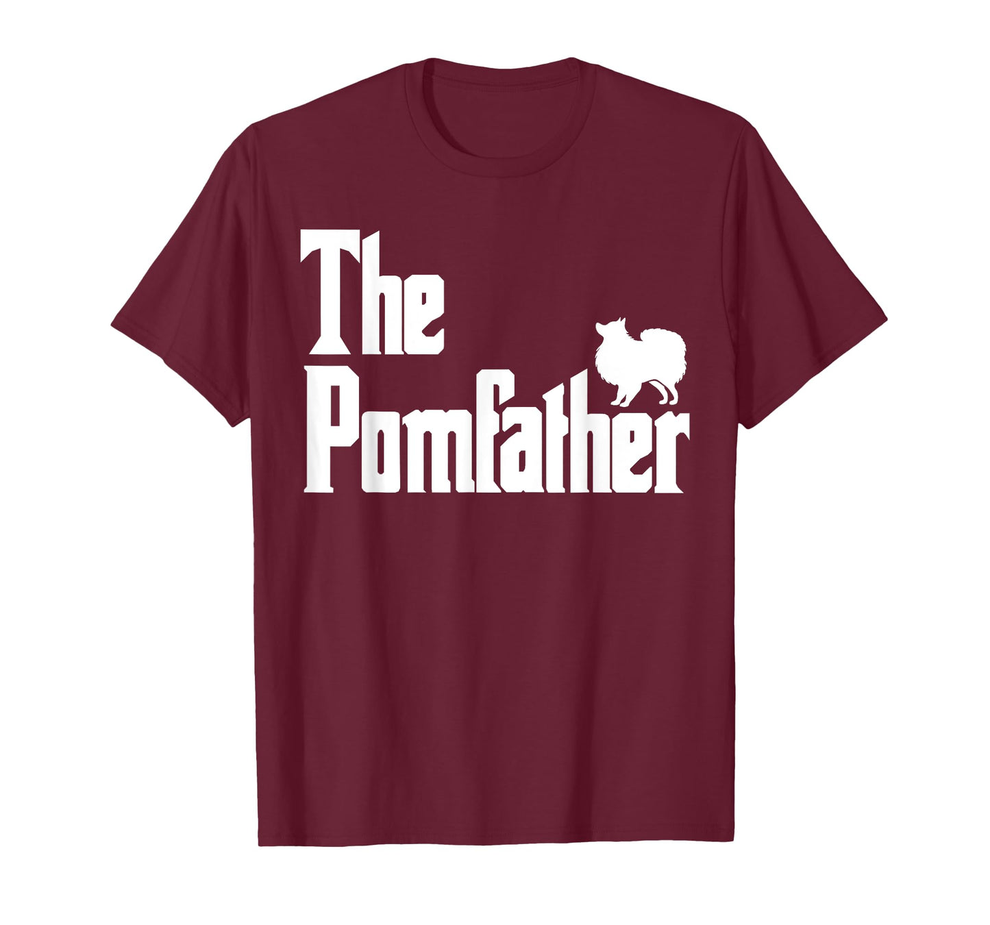 The PomFather Funny Pomeranian Dog Dad Shirt Men Gifts T-Shirt