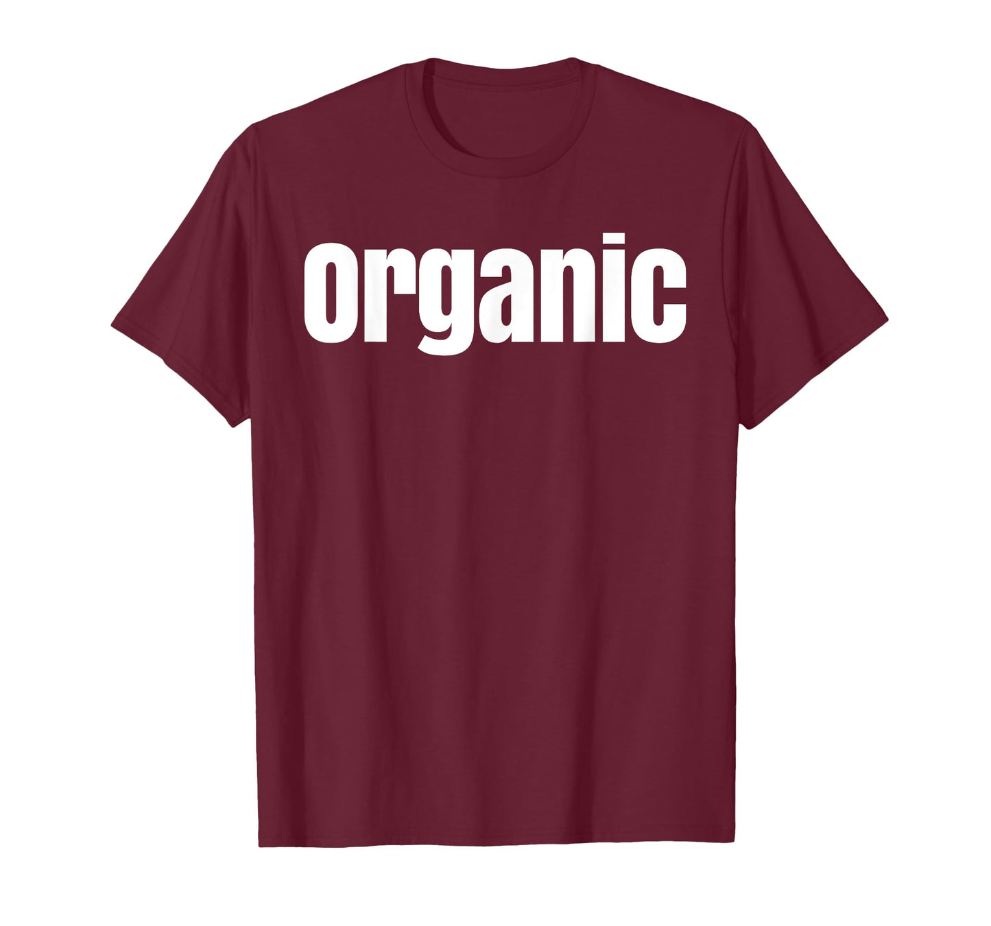 That Says Organic Shirt - A Design That Says Organic T-Shirt