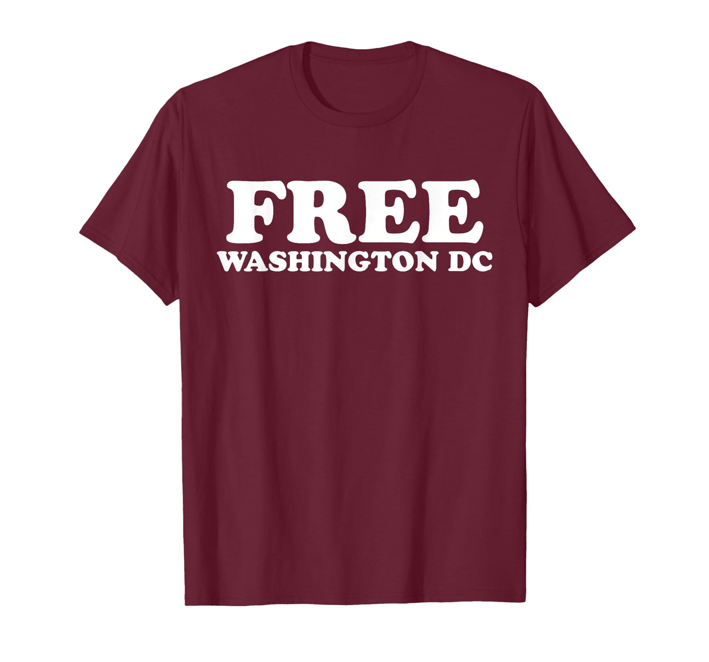 Free Washington DC Political Activist Protest Statement T-Shirt