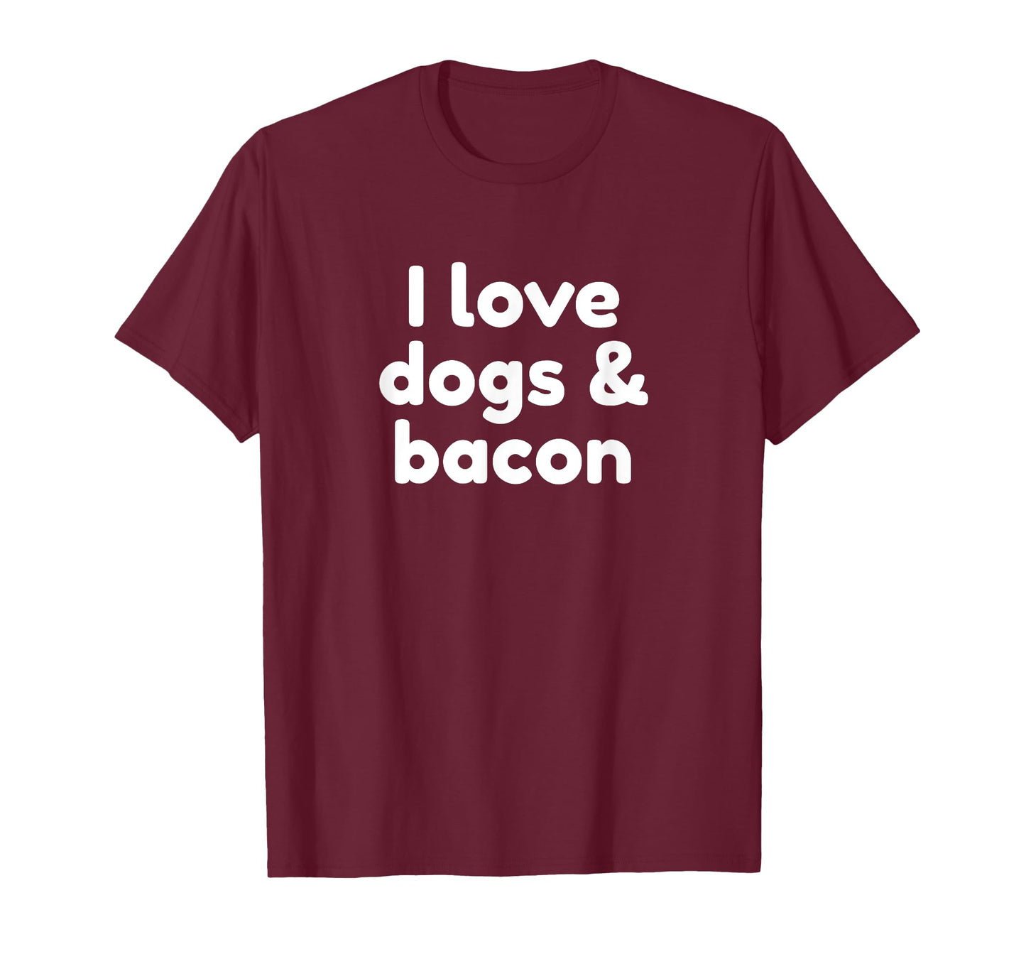 I Love Dogs And Bacon T-Shirt