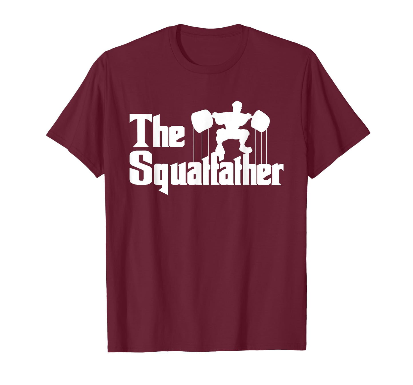 The Squatfather - Fitness Coach Weighlifting Deadlifts T-Shirt