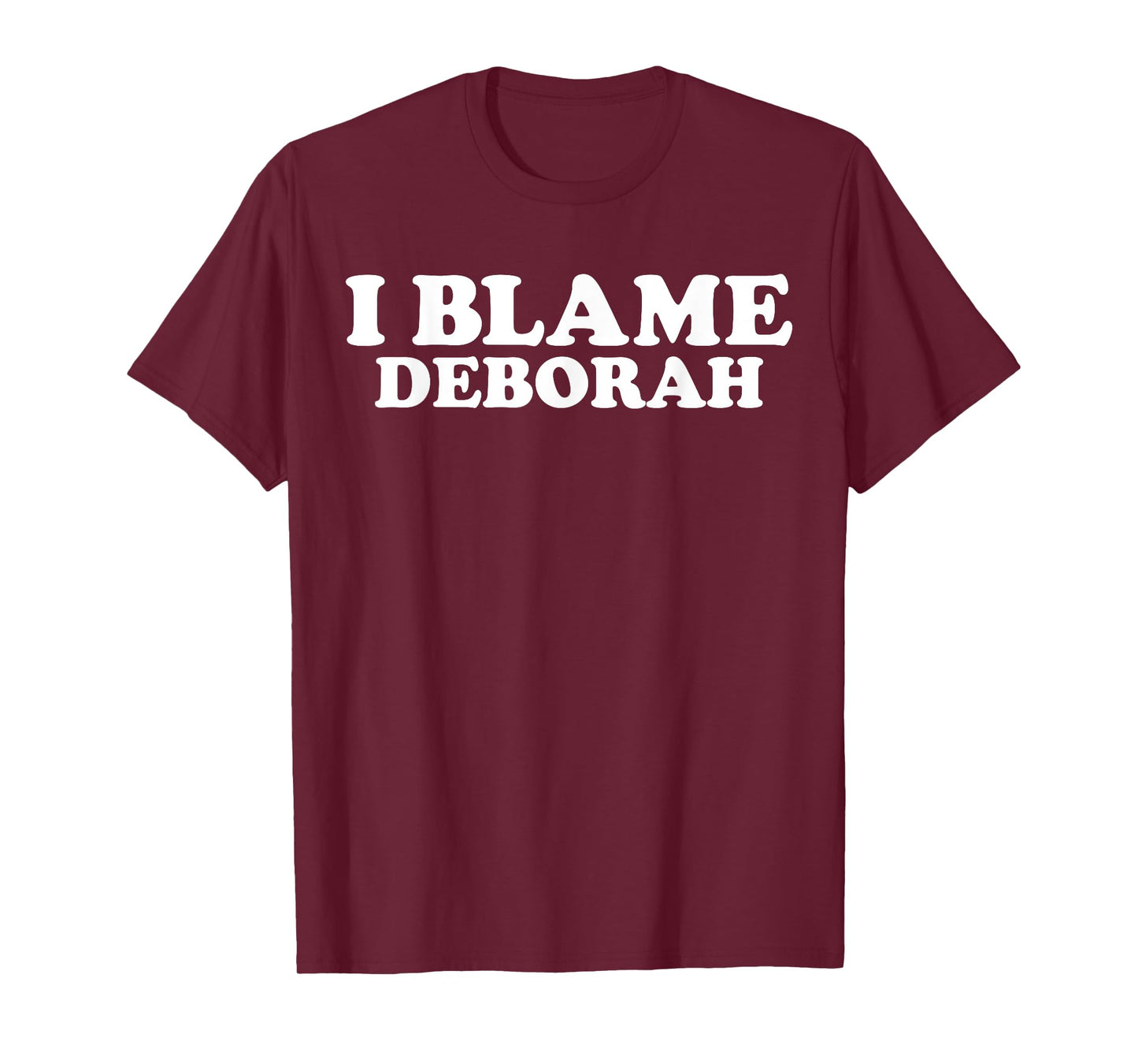 Funny Deborah Personal Name Deborah First Name Deborah Joke T-Shirt