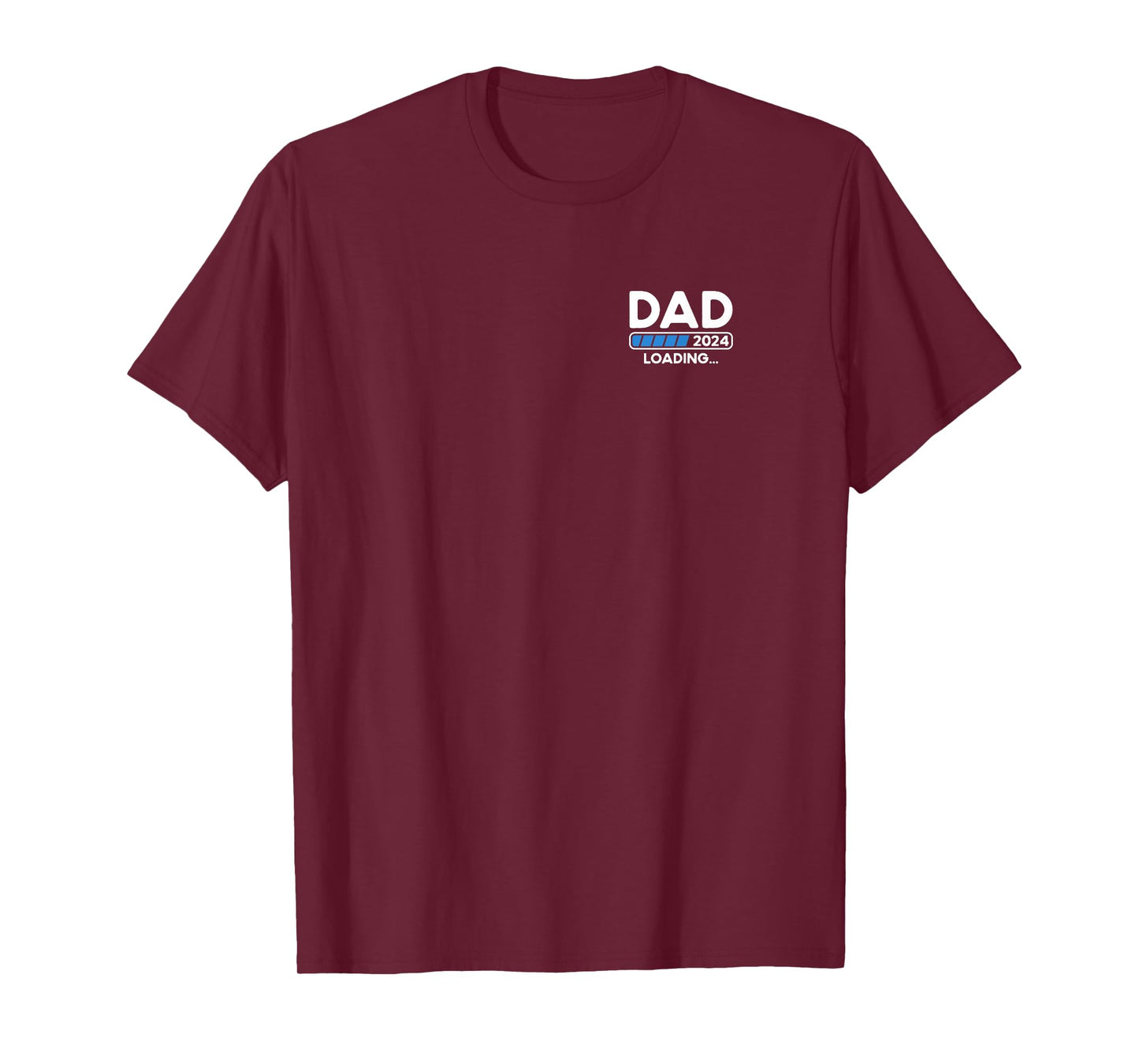 Dad 2024 Loading T-Shirt