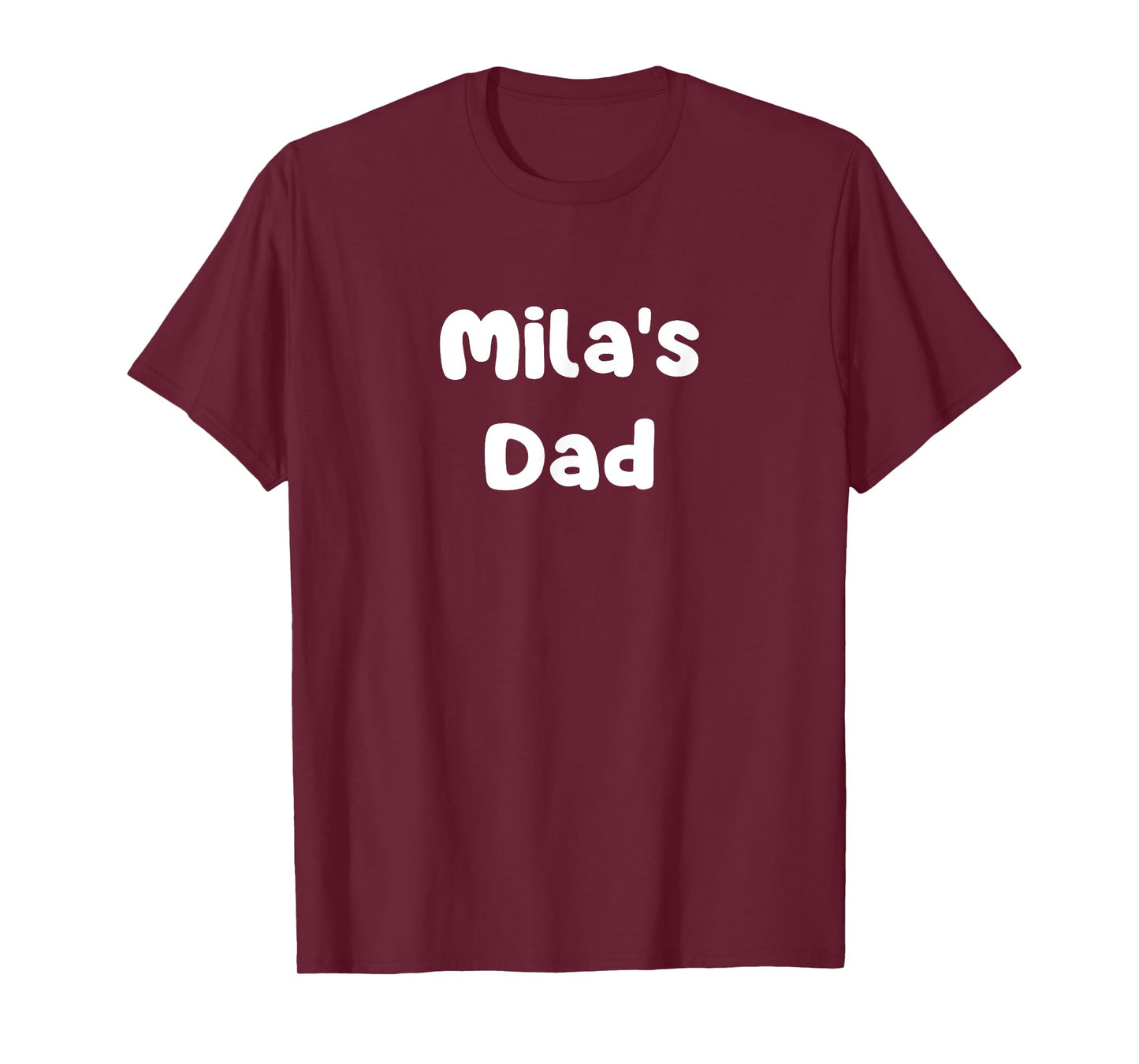 Mila's Dad T-Shirt